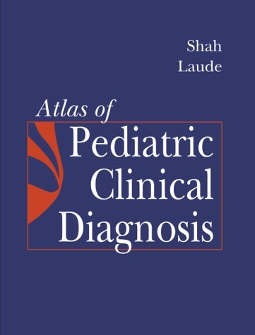 Atlas of Pediatric Clinical Diagnosis