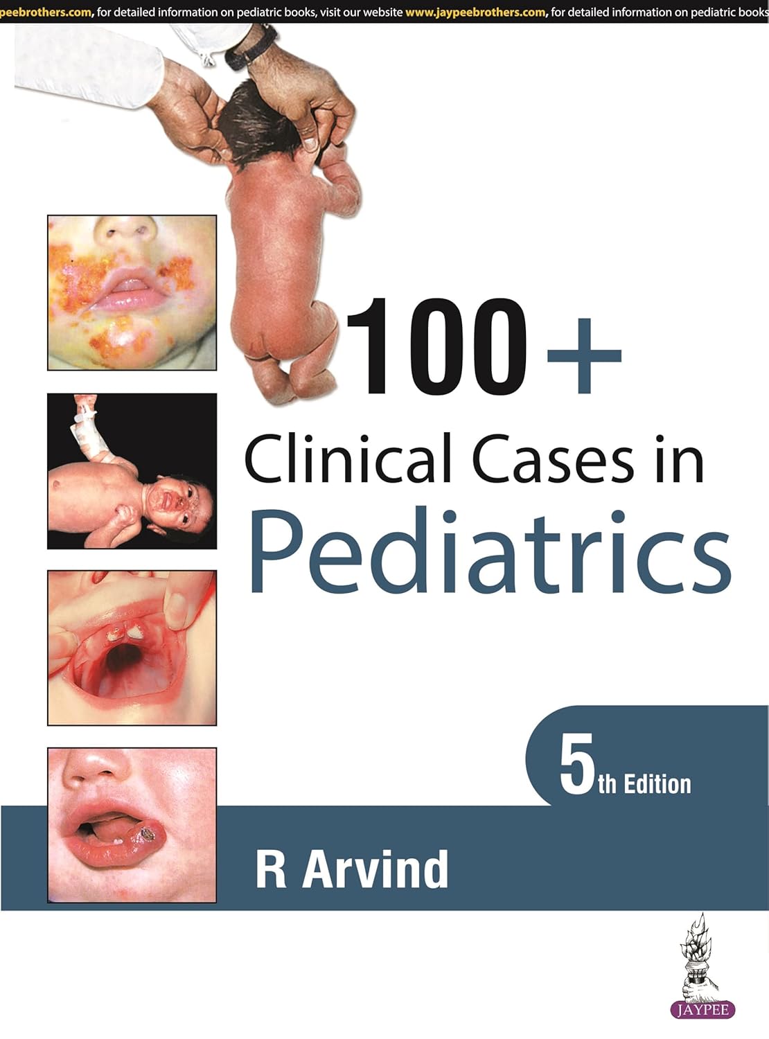 100+ Clinical Cases in Pediatrics, 5th Edition