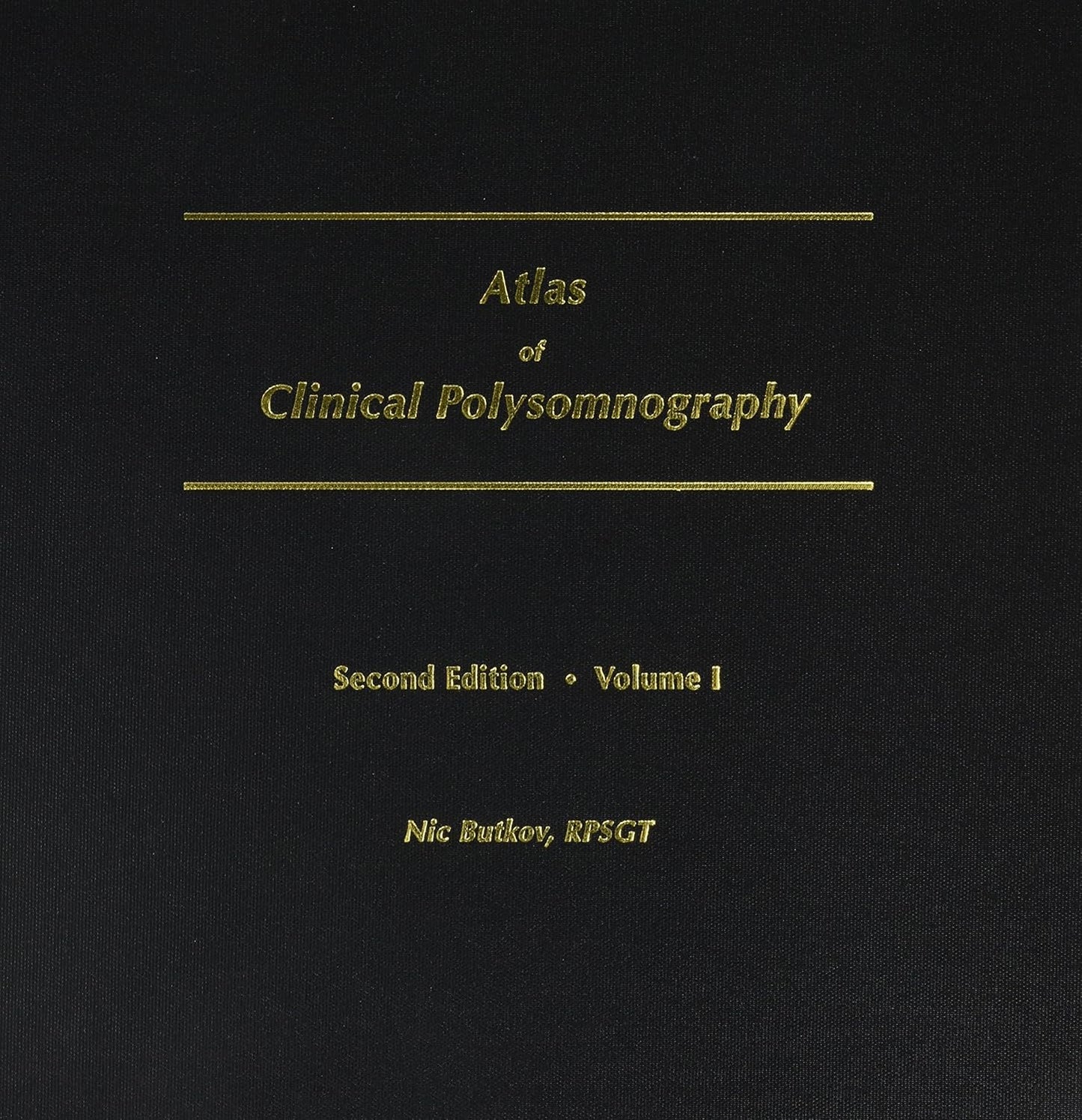 Atlas of Clinical Polysomnography, Second Edition