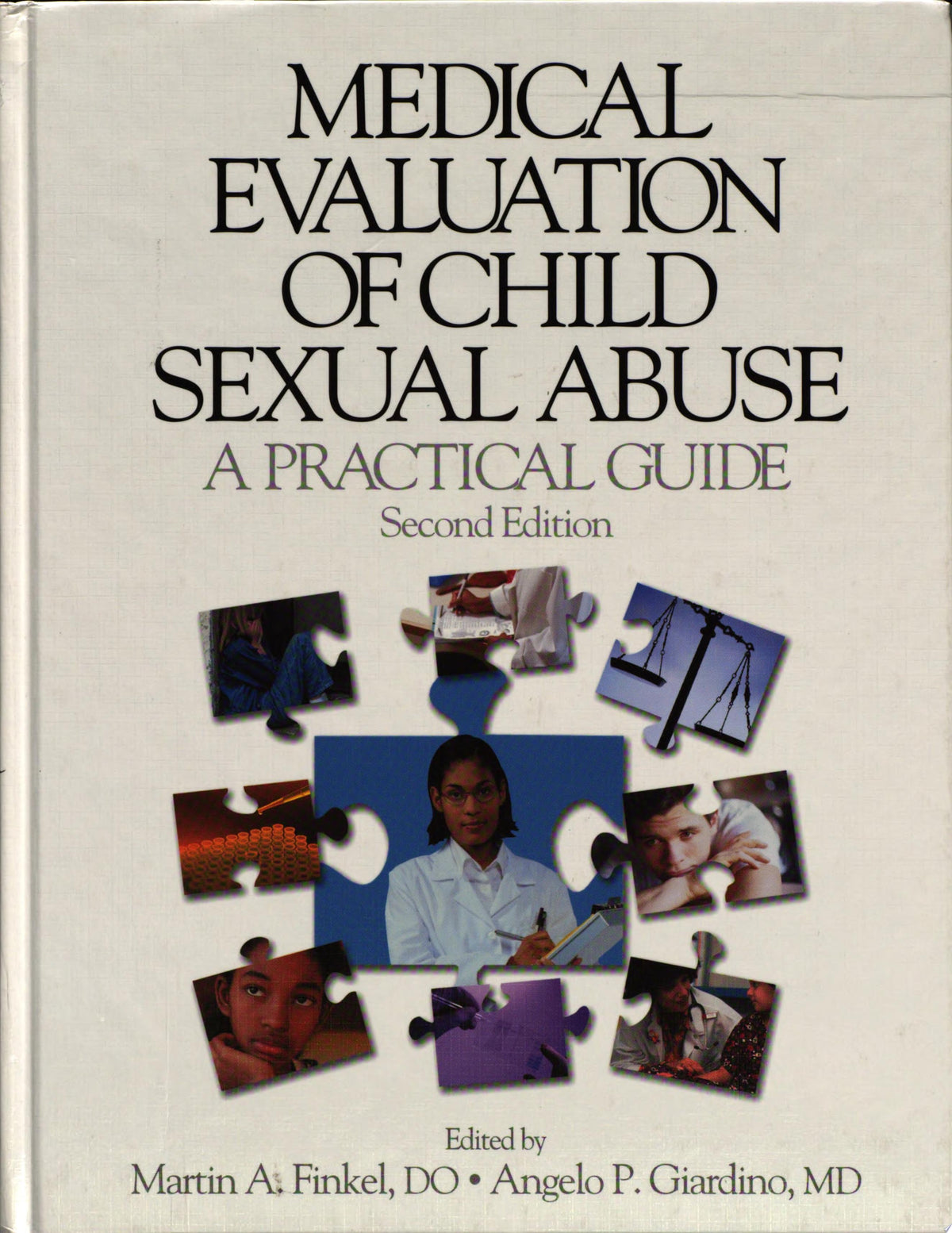 Medical Evaluation of Child Sexual Abuse