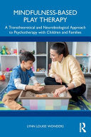 Mindfulness-Based Play Therapy