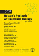 2025 Nelson's Pediatric Antimicrobial Therapy
