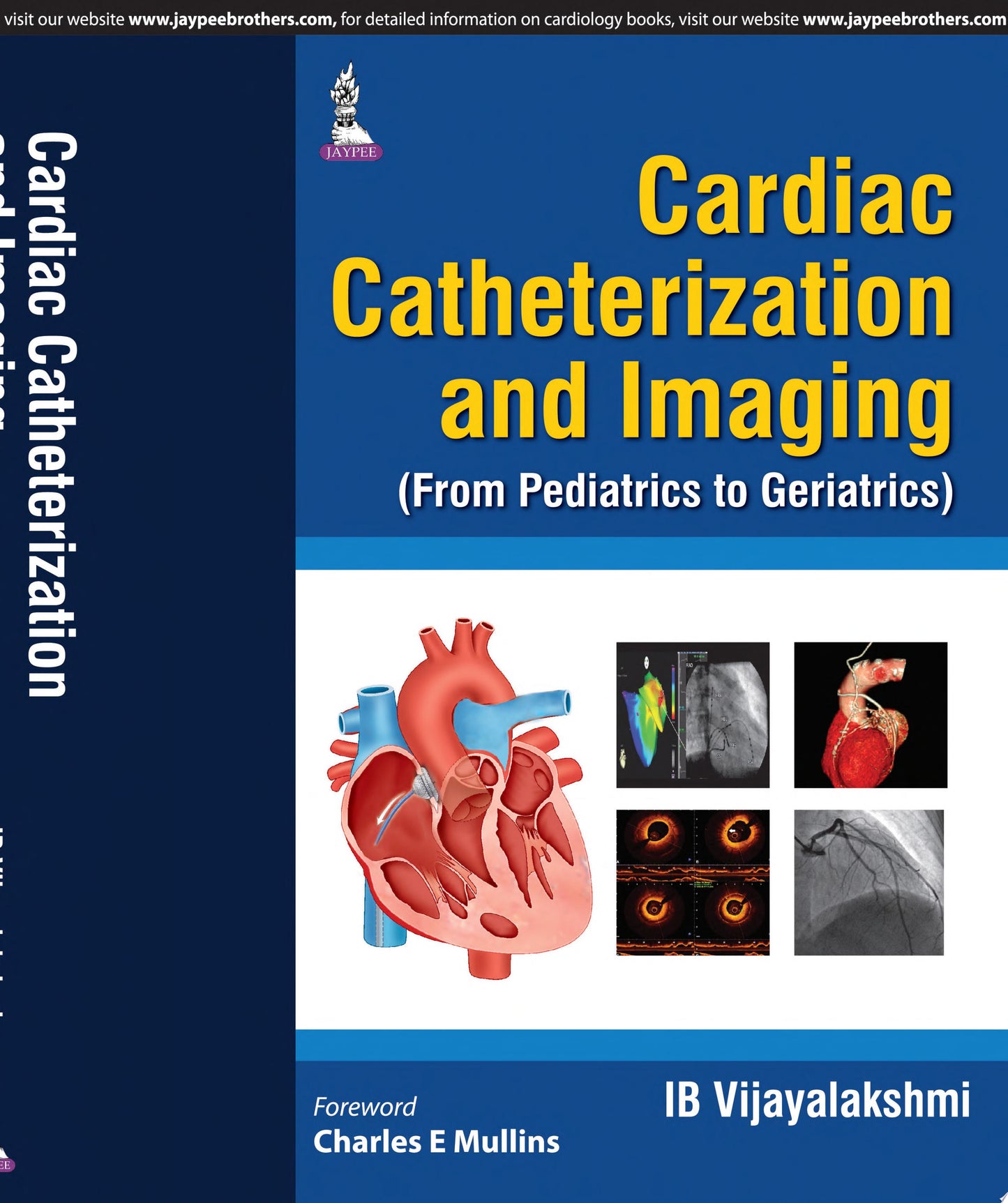 Cardiac Catheterization and Imaging (From Pediatrics to Geriatrics)