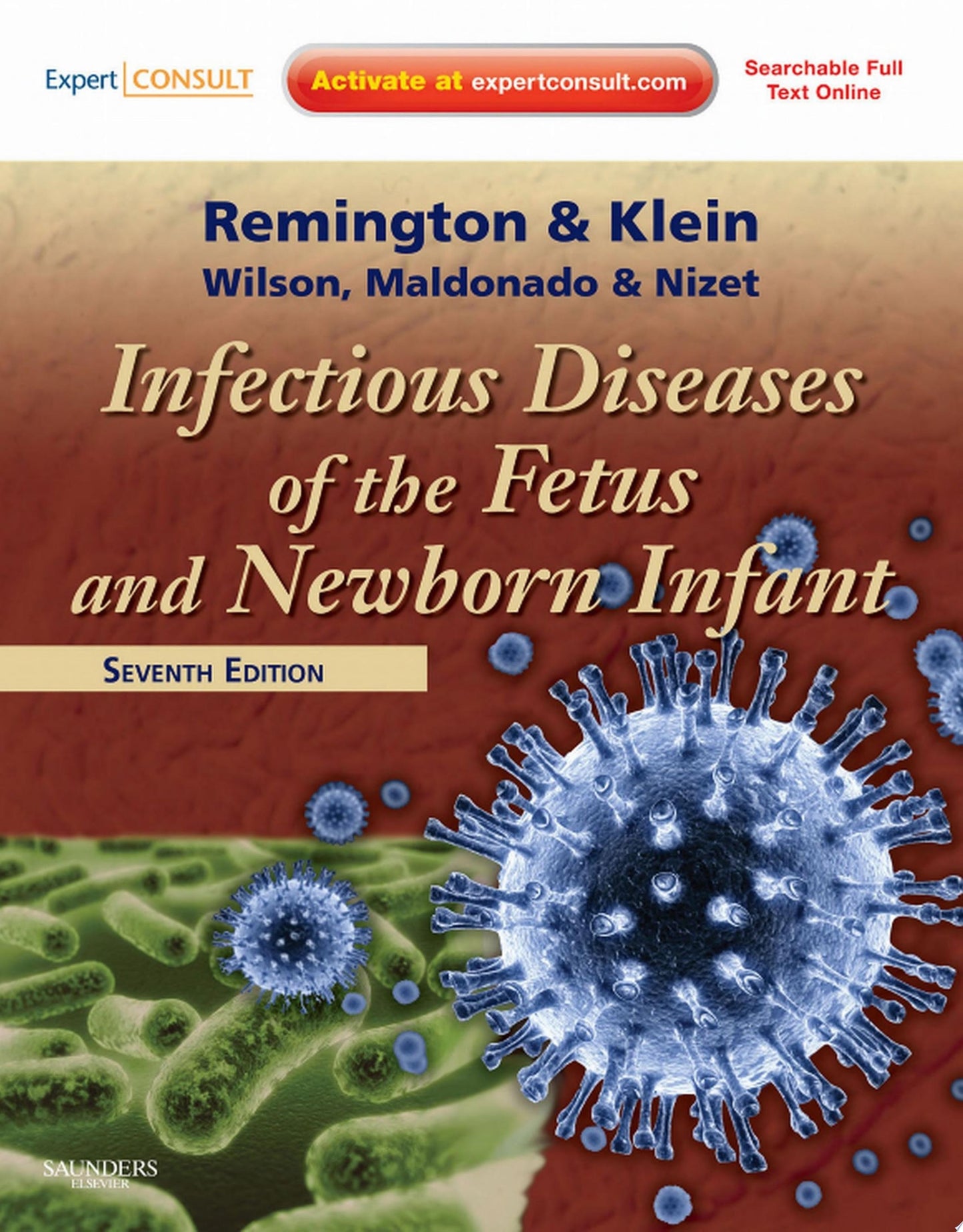 Infectious Diseases of the Fetus and Newborn E-Book