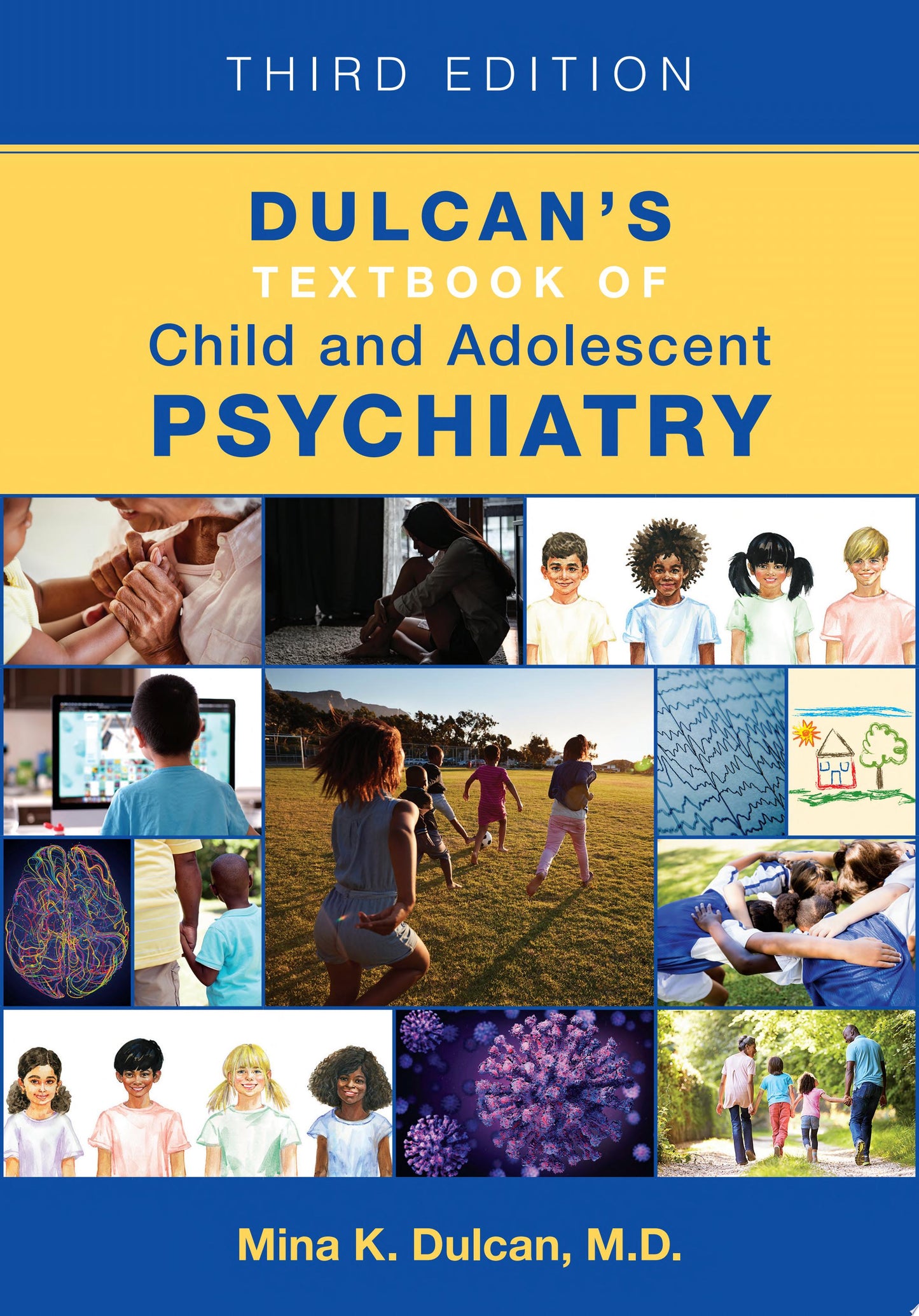 Dulcan's Textbook of Child and Adolescent Psychiatry, Third Edition