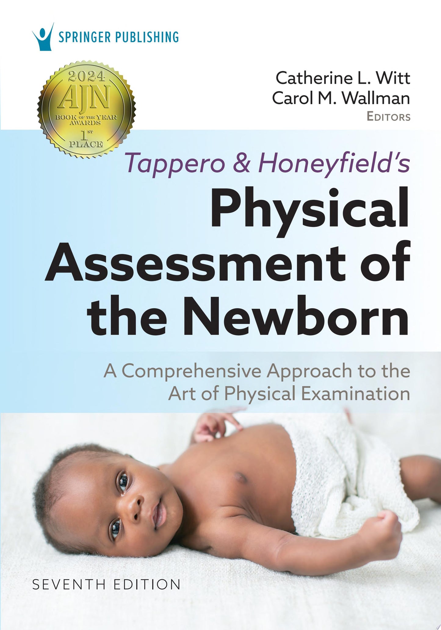Tappero and Honeyfield’s Physical Assessment of the Newborn