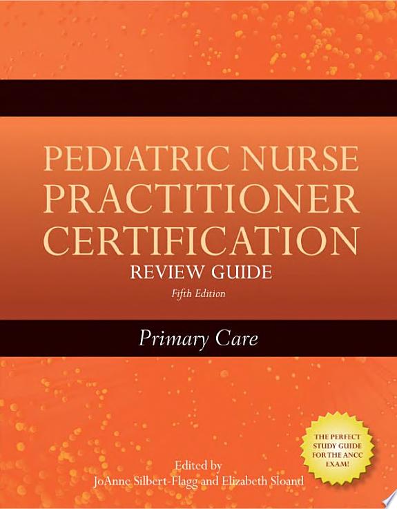 Pediatric Nurse Practitioner Certification Review Guide