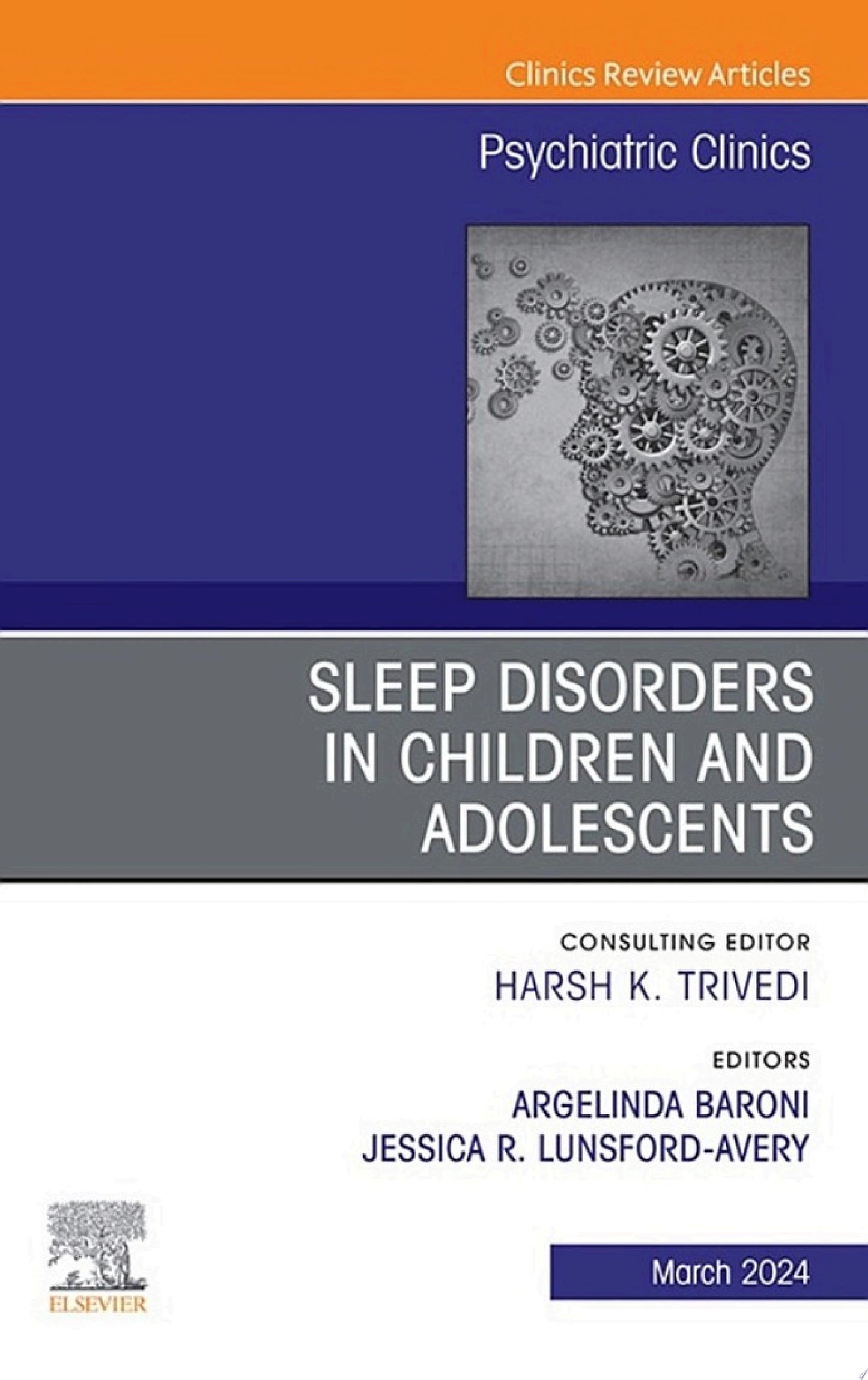 Sleep Disorders in Children and Adolescents, An Issue of Psychiatric Clinics of North America, E-Book