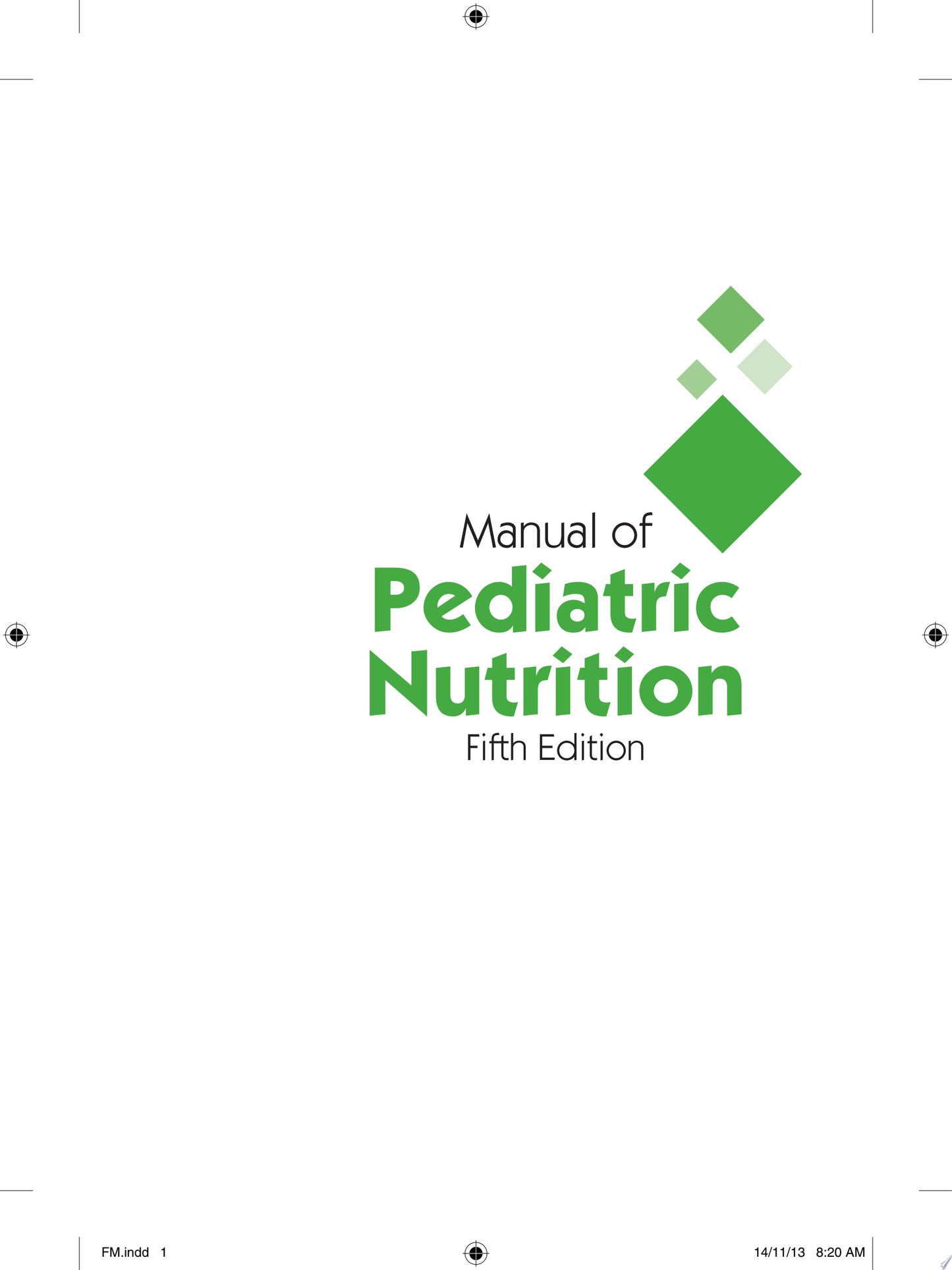 Manual of Pediatric Nutrition, 5th Edition