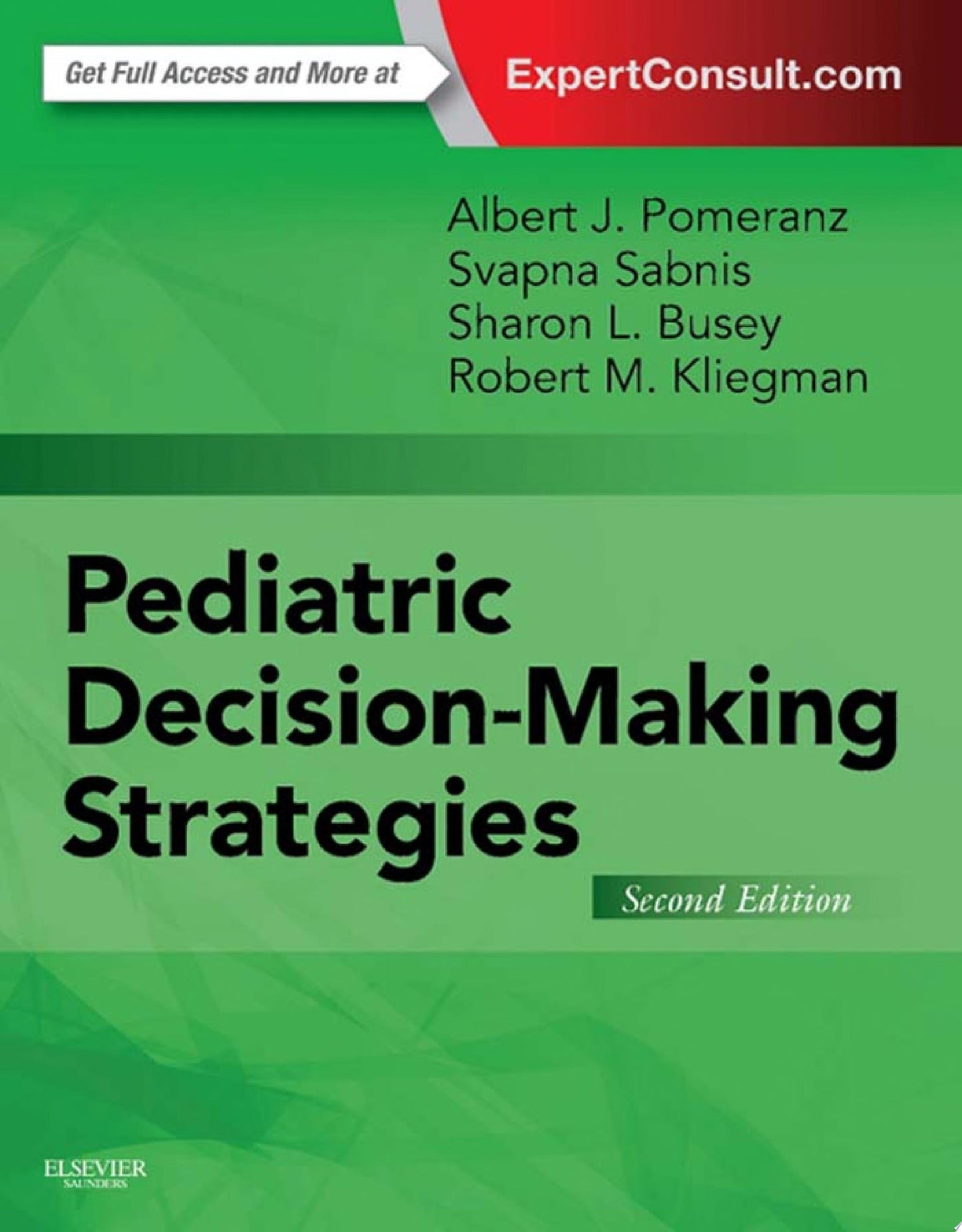 Pediatric Decision-Making Strategies E-Book
