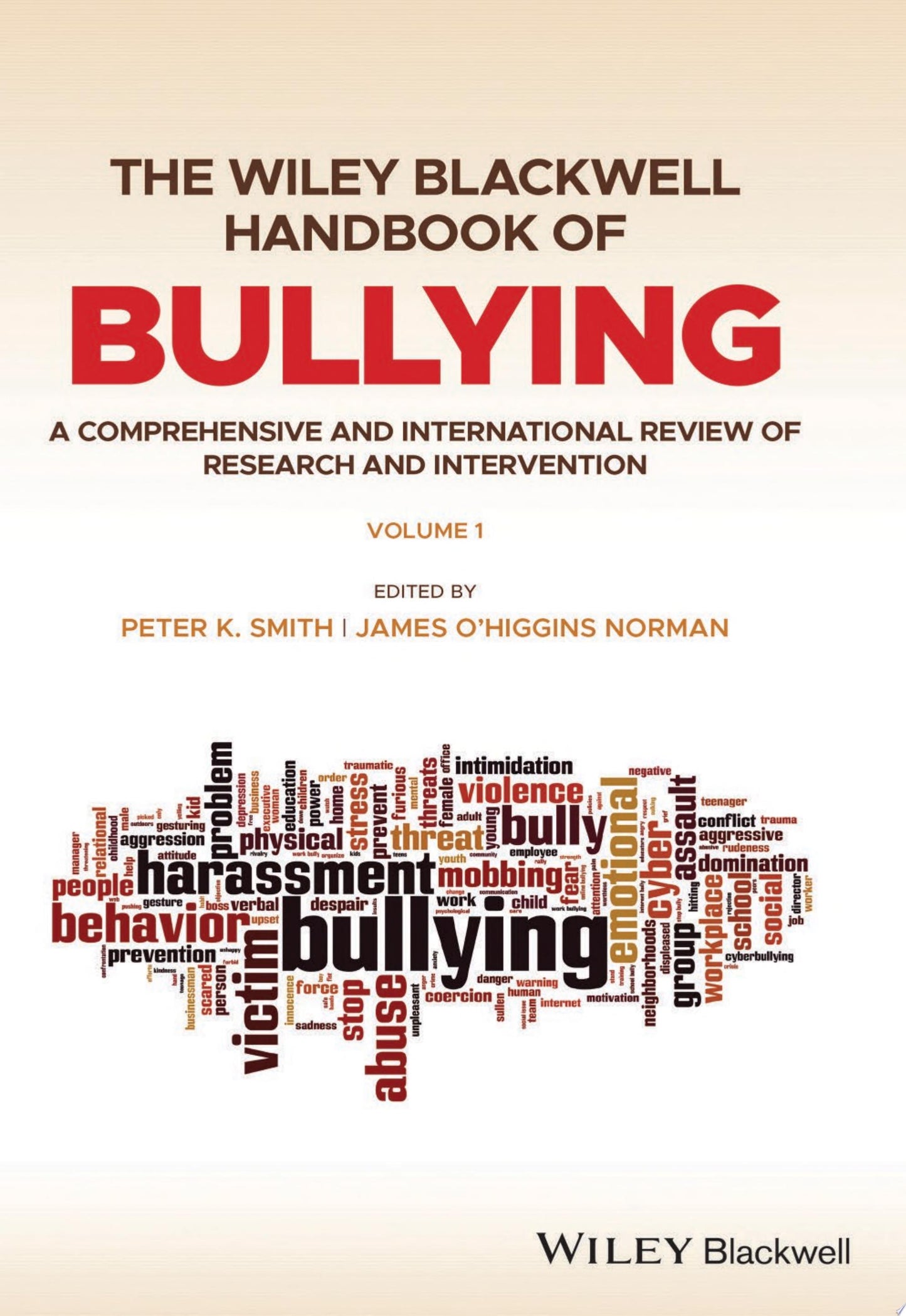 The Wiley Blackwell Handbook of Bullying
