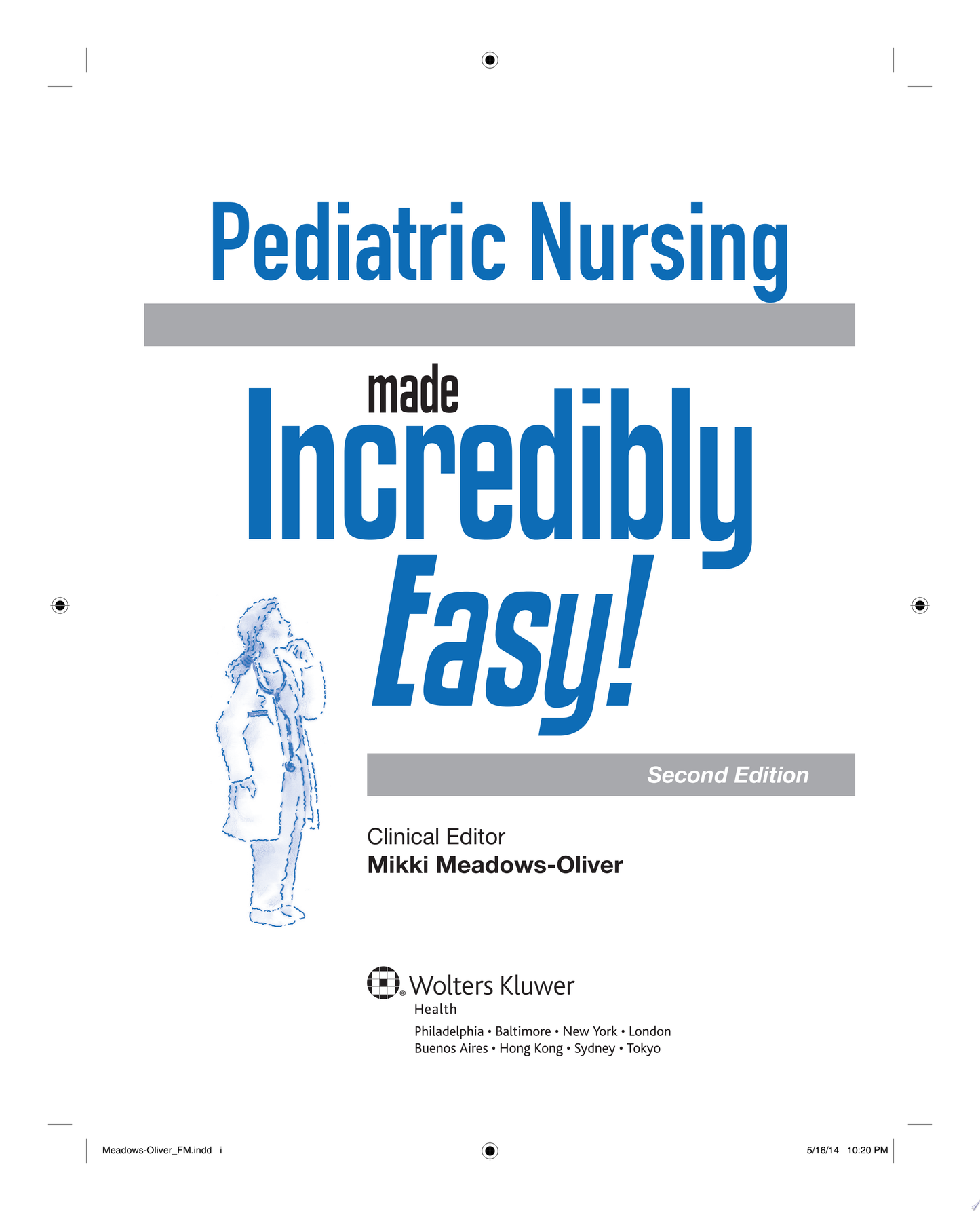 Pediatric Nursing Made Incredibly Easy
