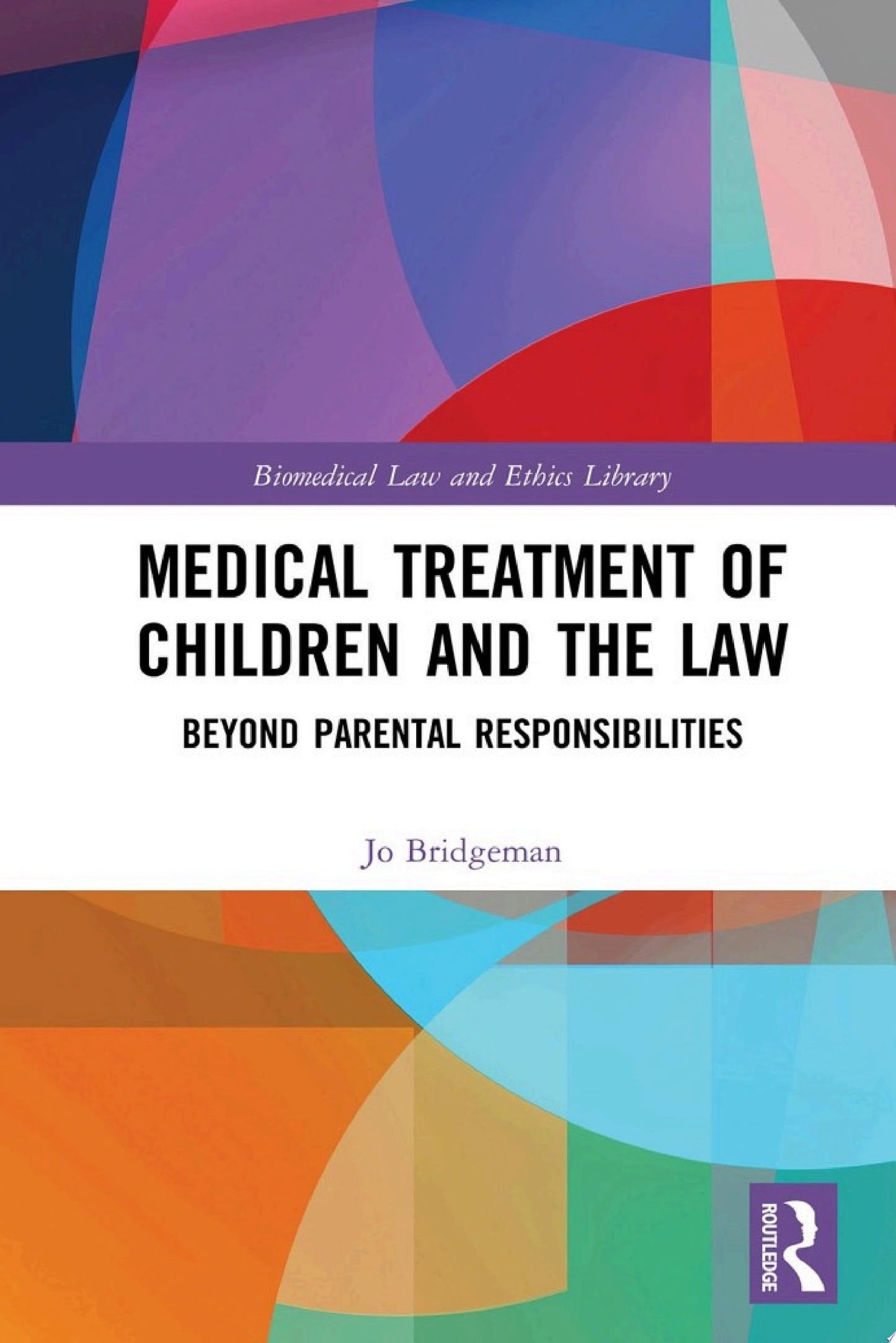 Medical Treatment of Children and the Law