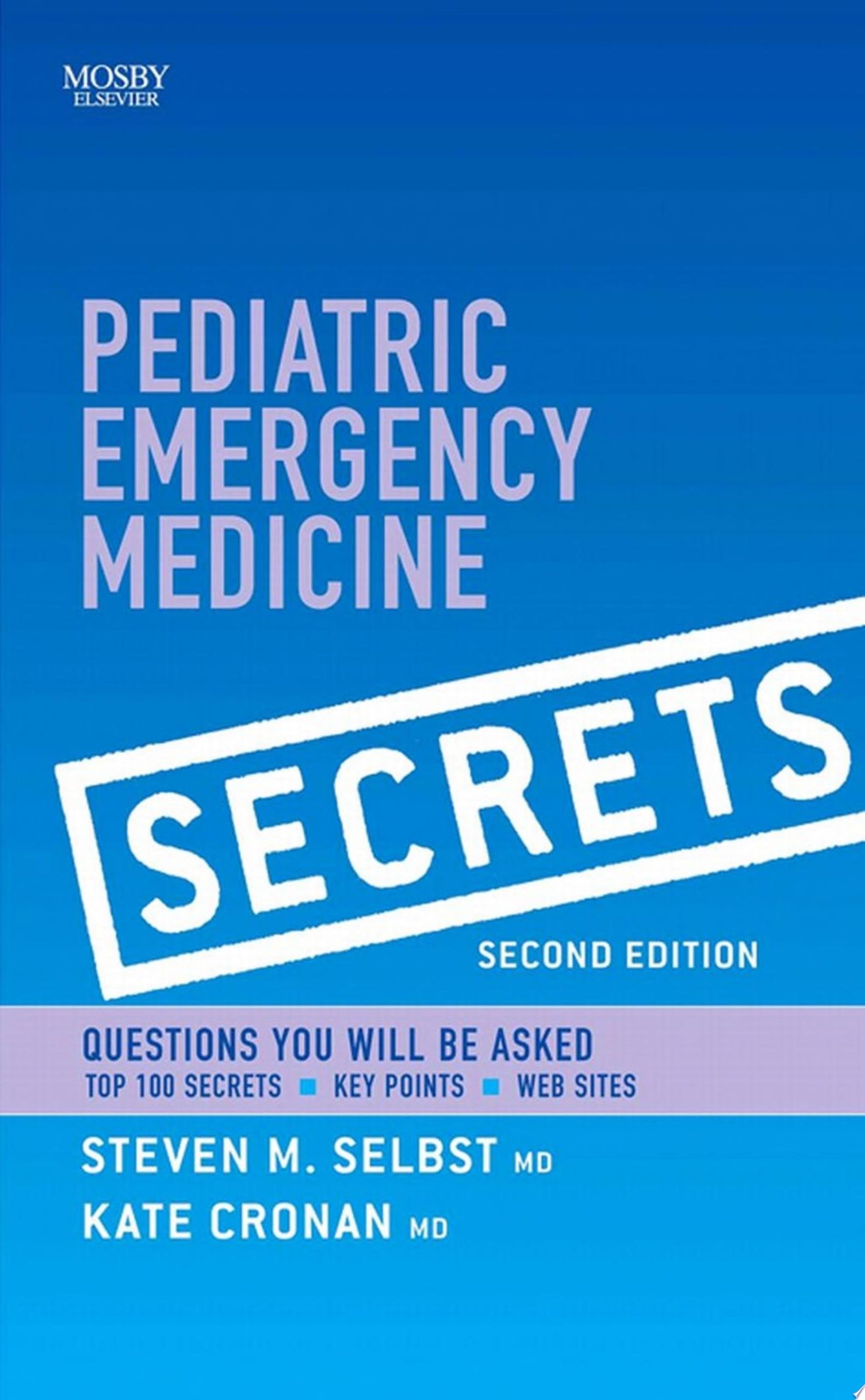 Pediatric Emergency Medicine Secrets E-Book