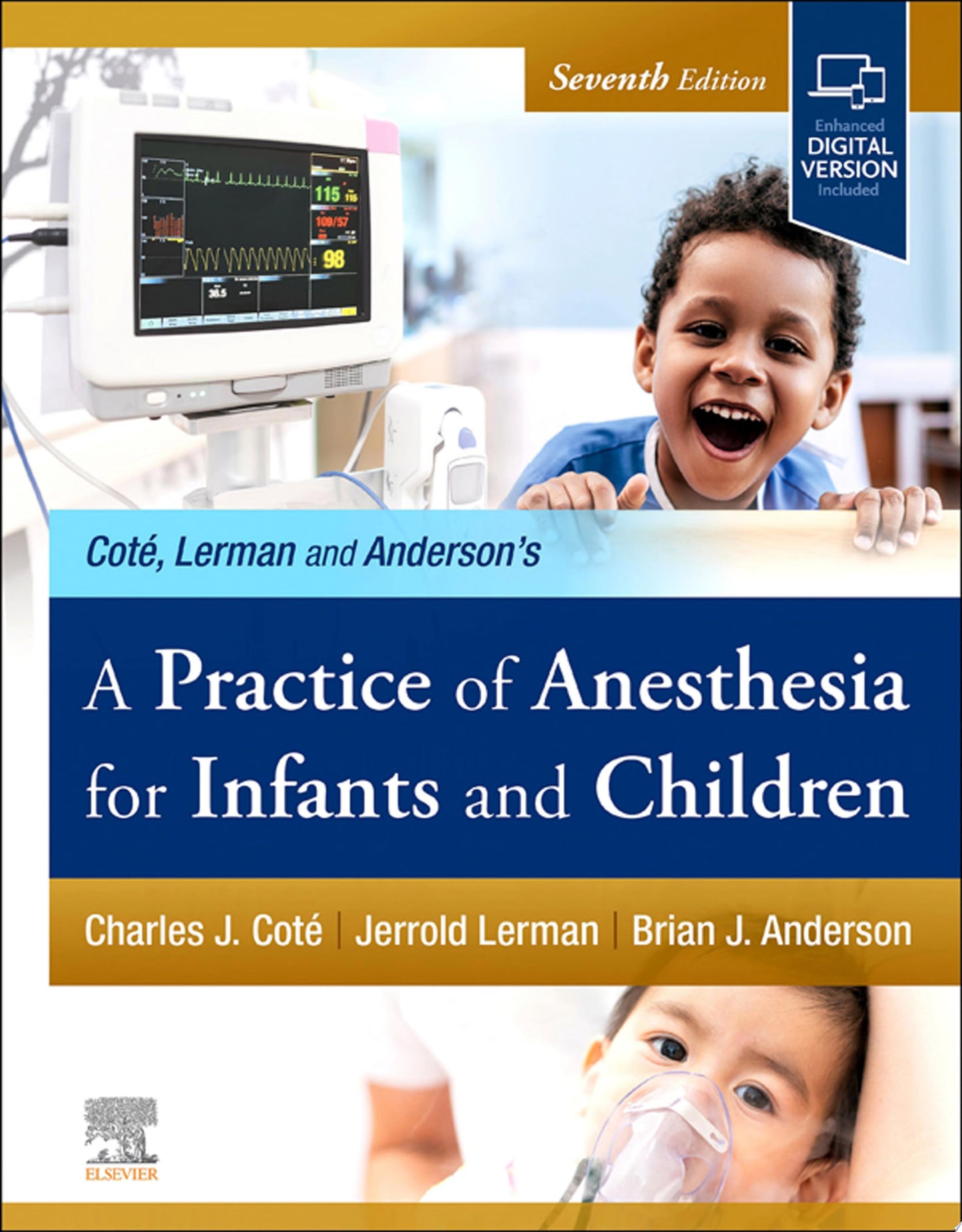A Practice of Anesthesia for Infants and Children E-Book