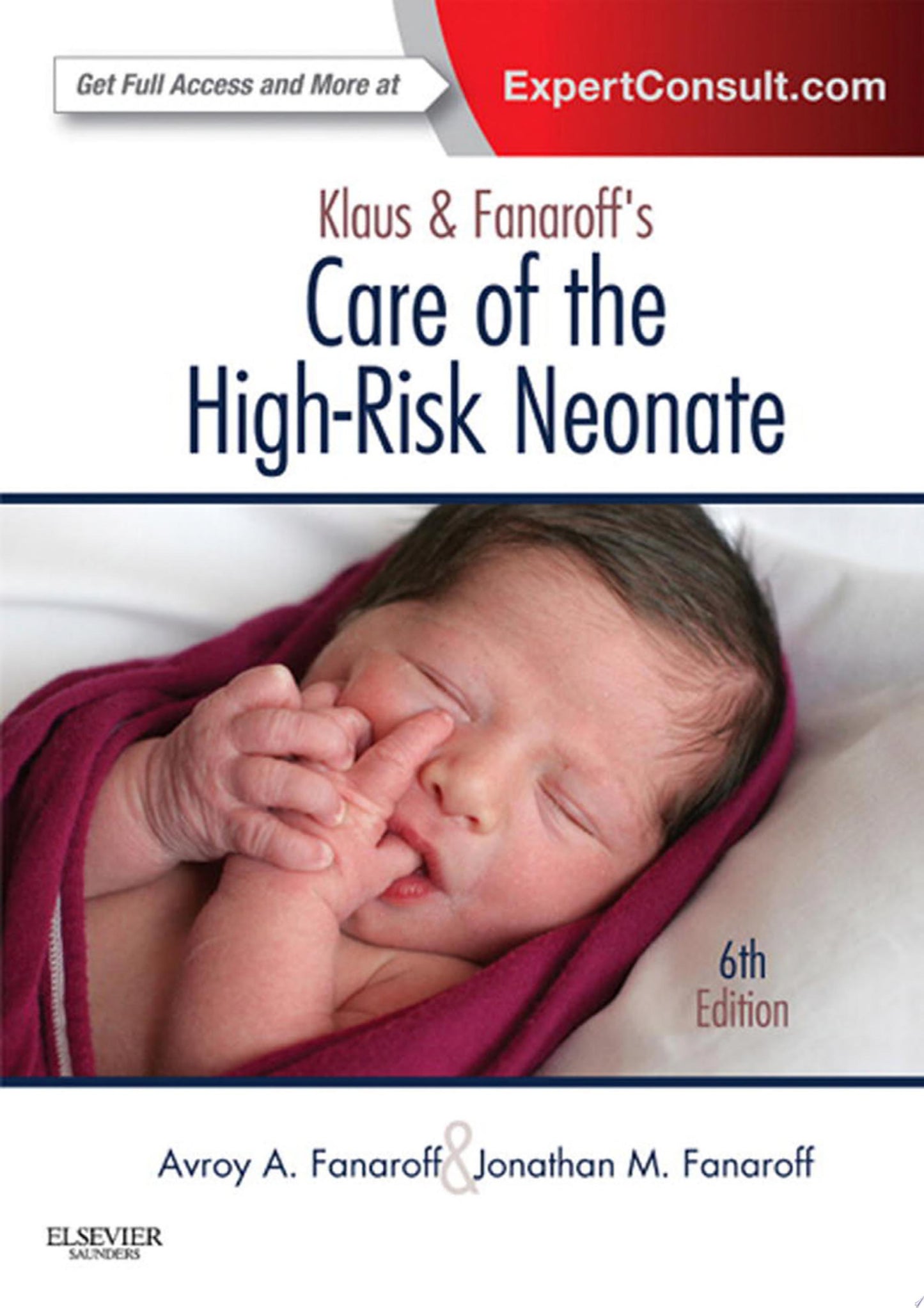 Klaus and Fanaroff's Care of the High-Risk Neonate
