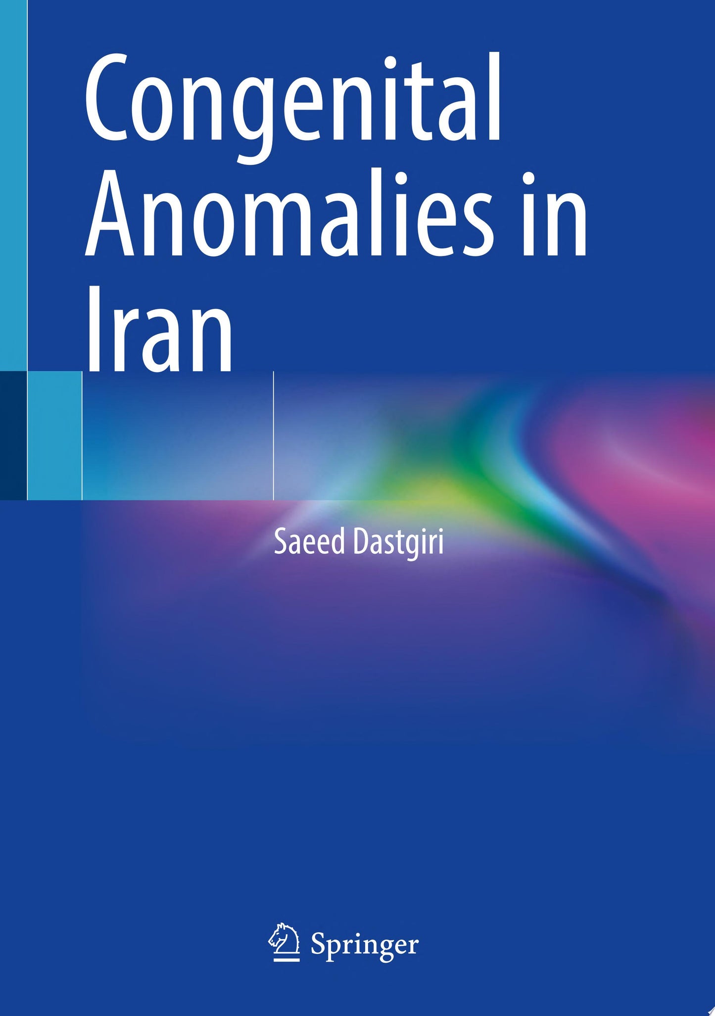 Congenital Anomalies in Iran