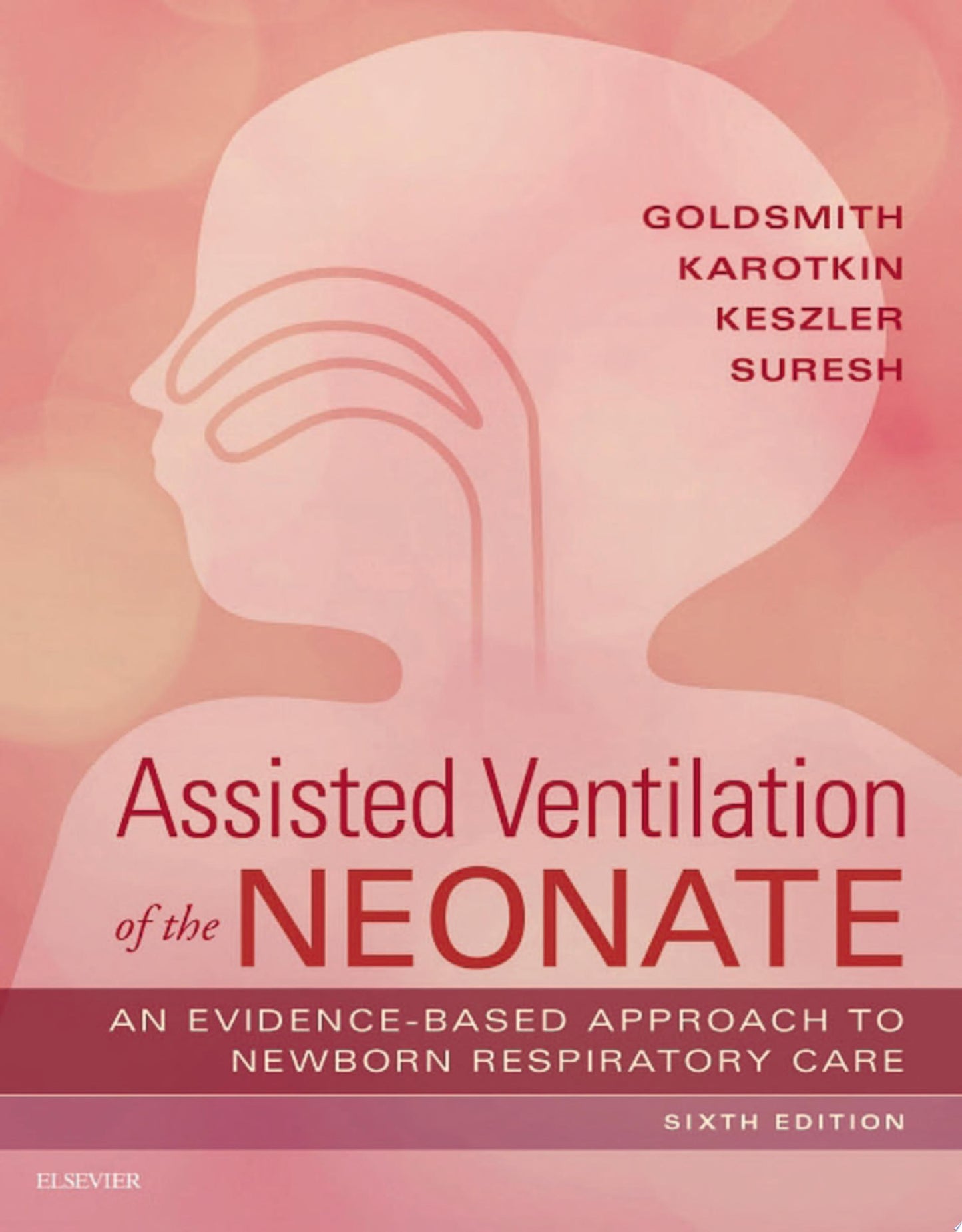 Assisted Ventilation of the Neonate E-Book