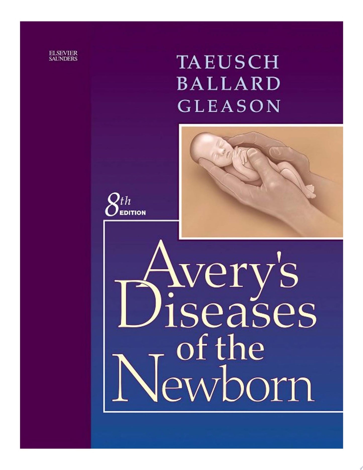 Avery's Diseases of the Newborn