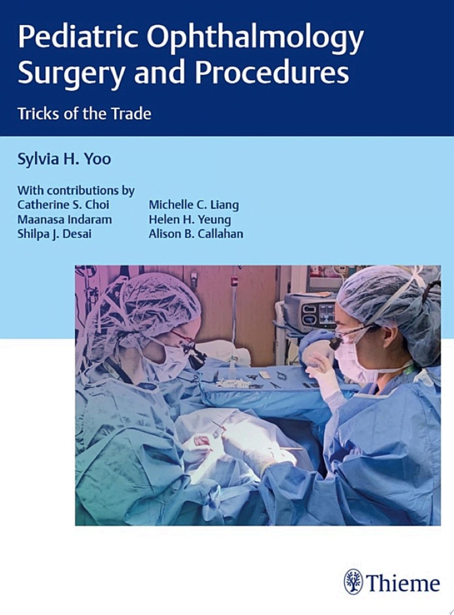Pediatric Ophthalmology Surgery and Procedures