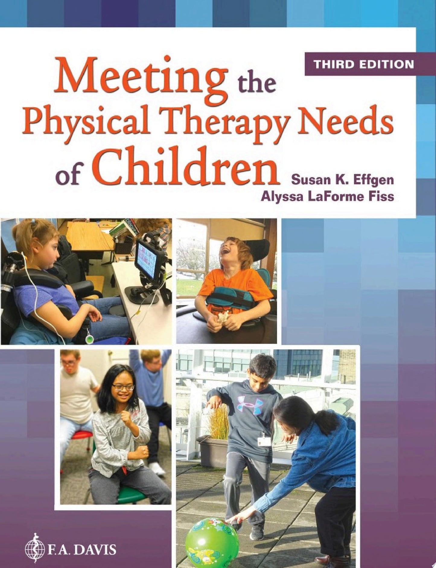 Meeting the Physical Therapy Needs of Children