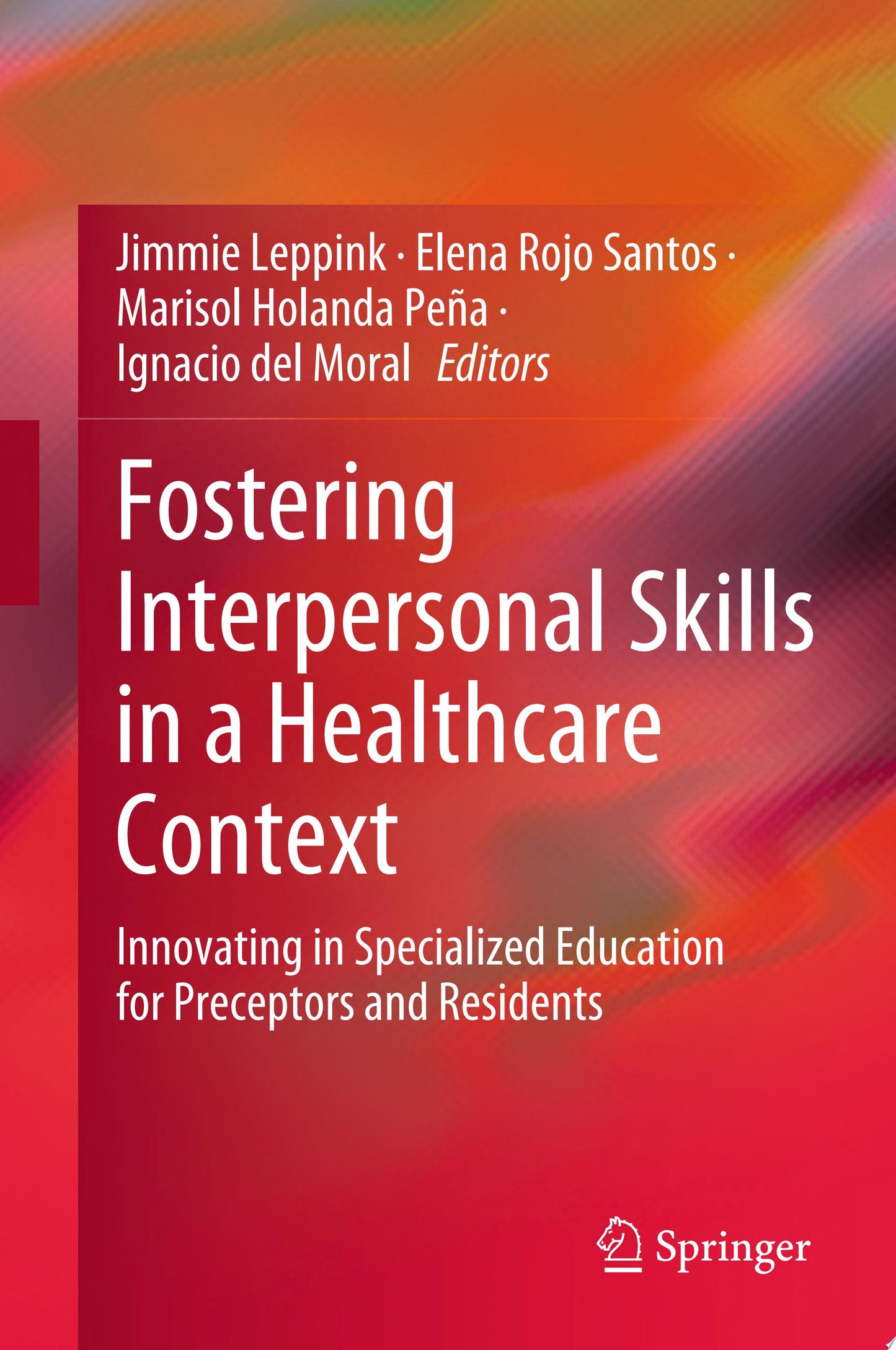 Fostering Interpersonal Skills in a Healthcare Context