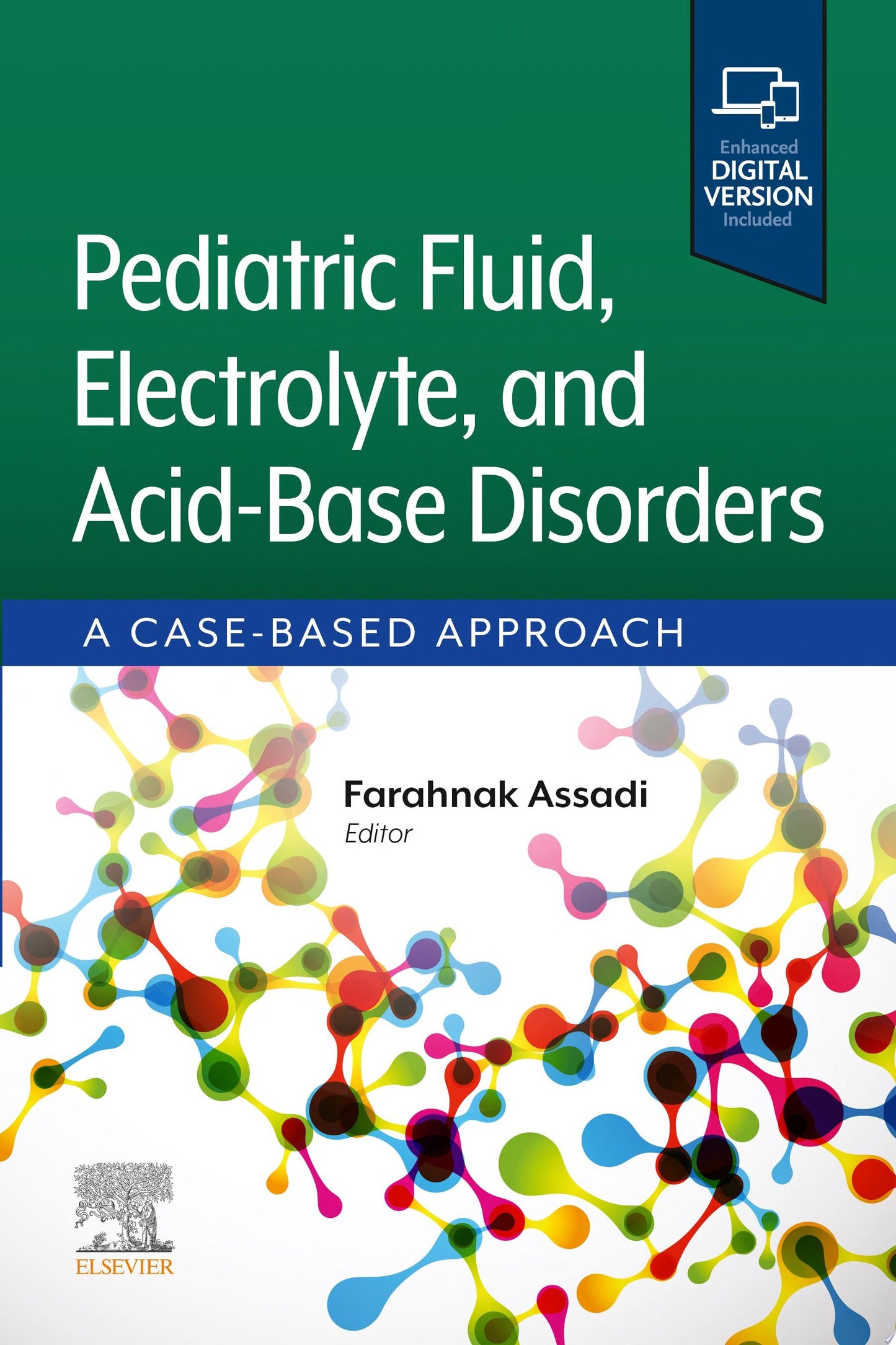 Pediatric Fluid, Electrolyte, and Acid-Base Disorders - E-Book