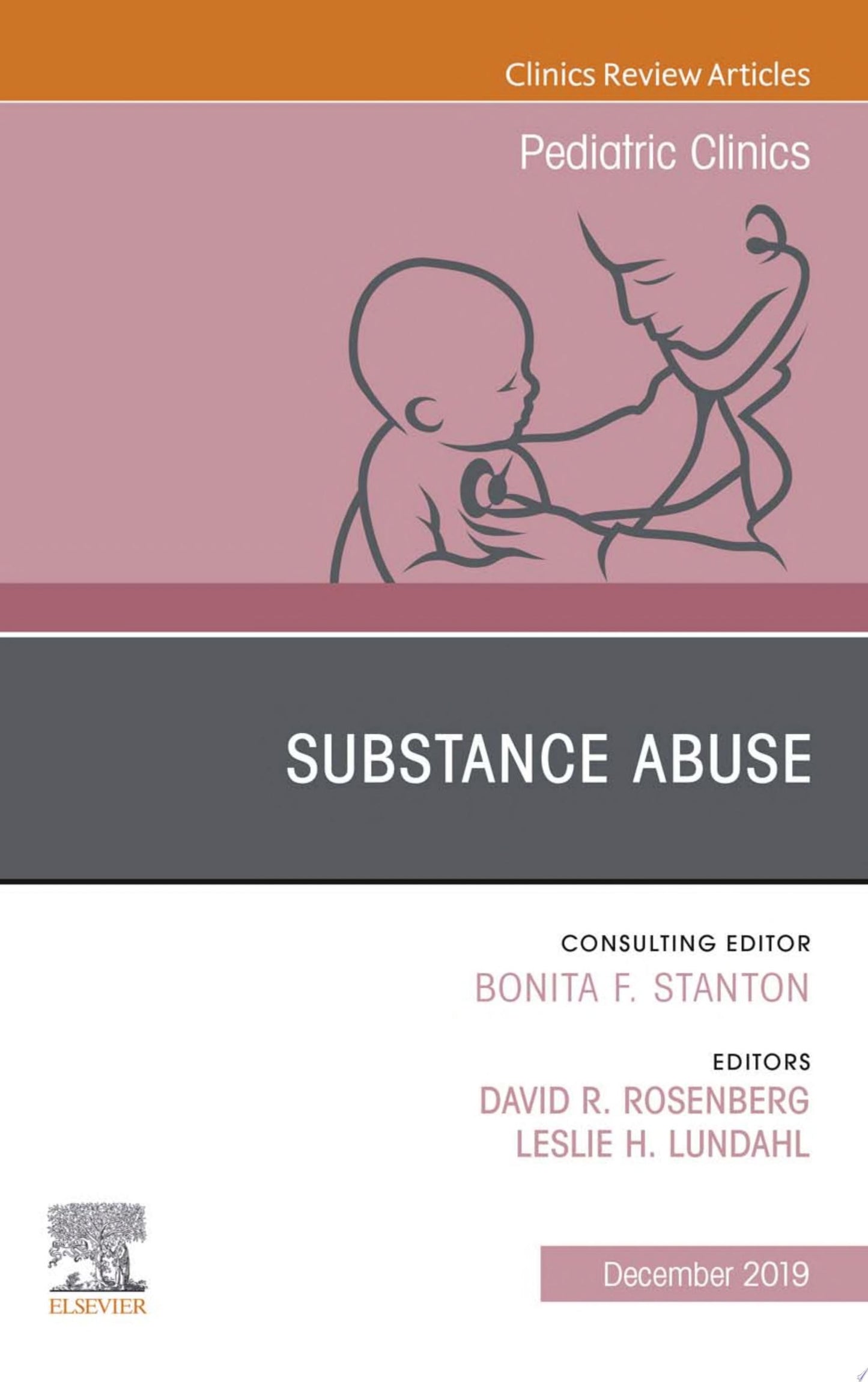 Substance Abuse, An Issue of Pediatric Clinics of North America