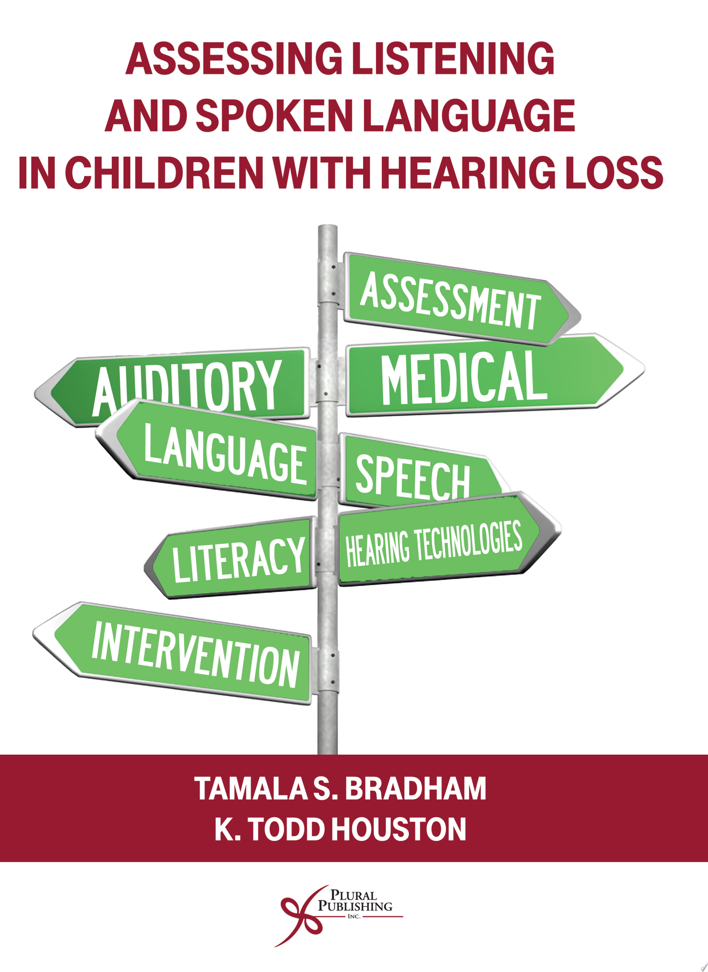 Assessing Listening and Spoken Language in Children with Hearing Loss