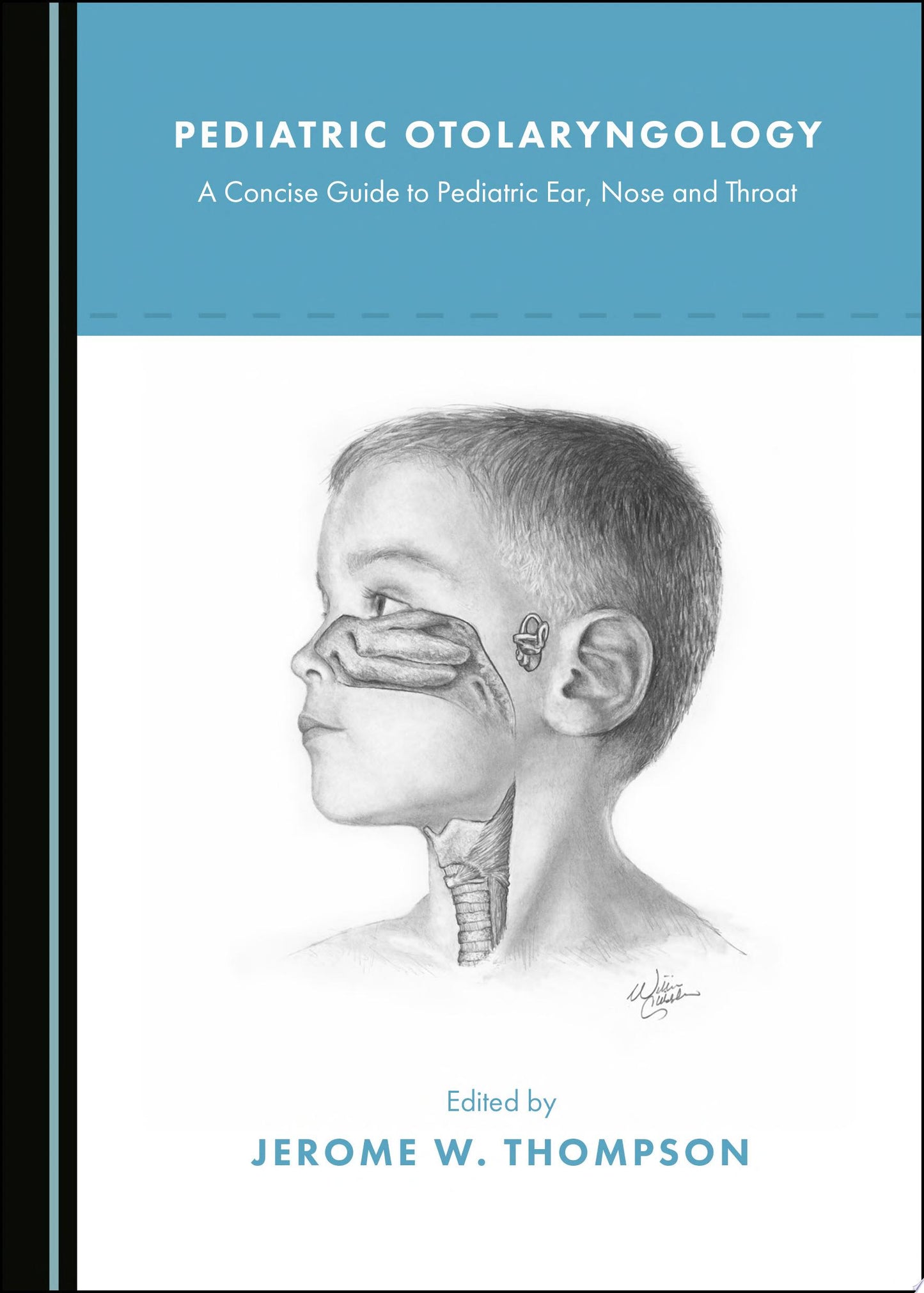Pediatric Otolaryngology