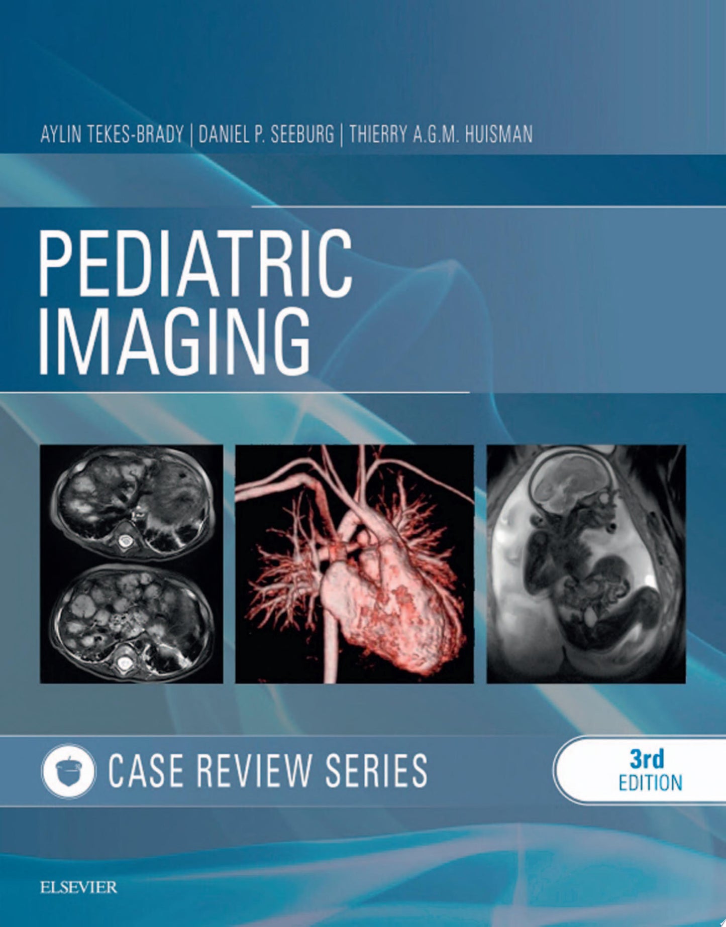 Pediatric Imaging: Case Review E-Book