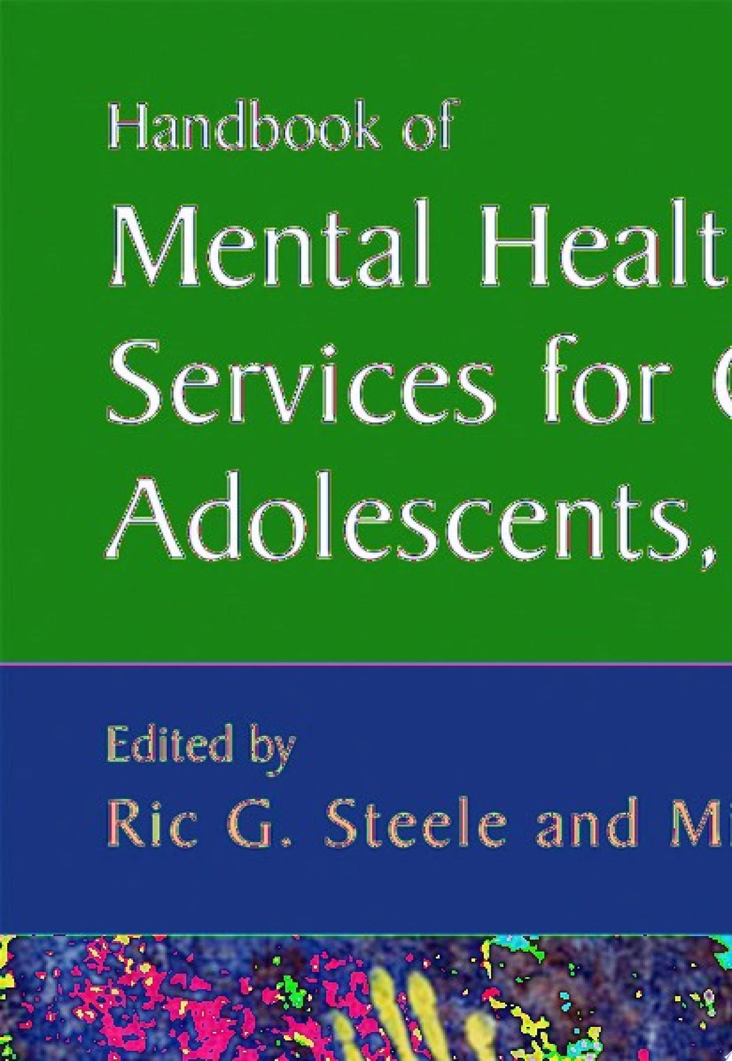 Handbook of Mental Health Services for Children, Adolescents, and Families