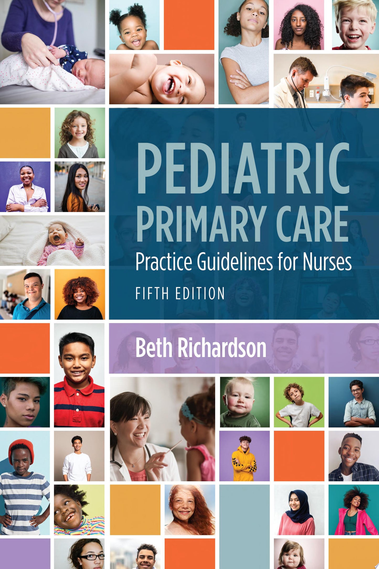Pediatric Primary Care: Practice Guidelines for Nurses