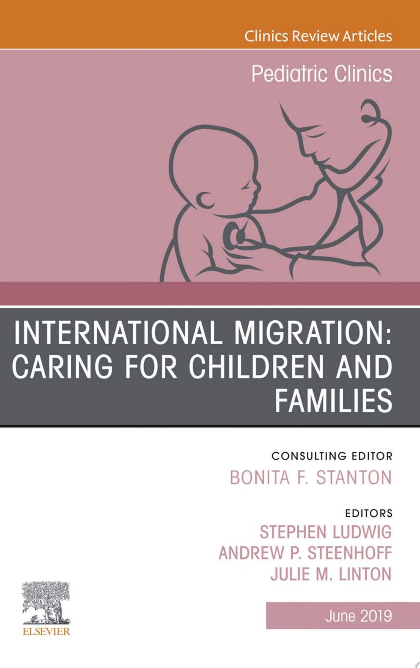 International Migration: Caring for Children and Families, An Issue of Pediatric Clinics of North America