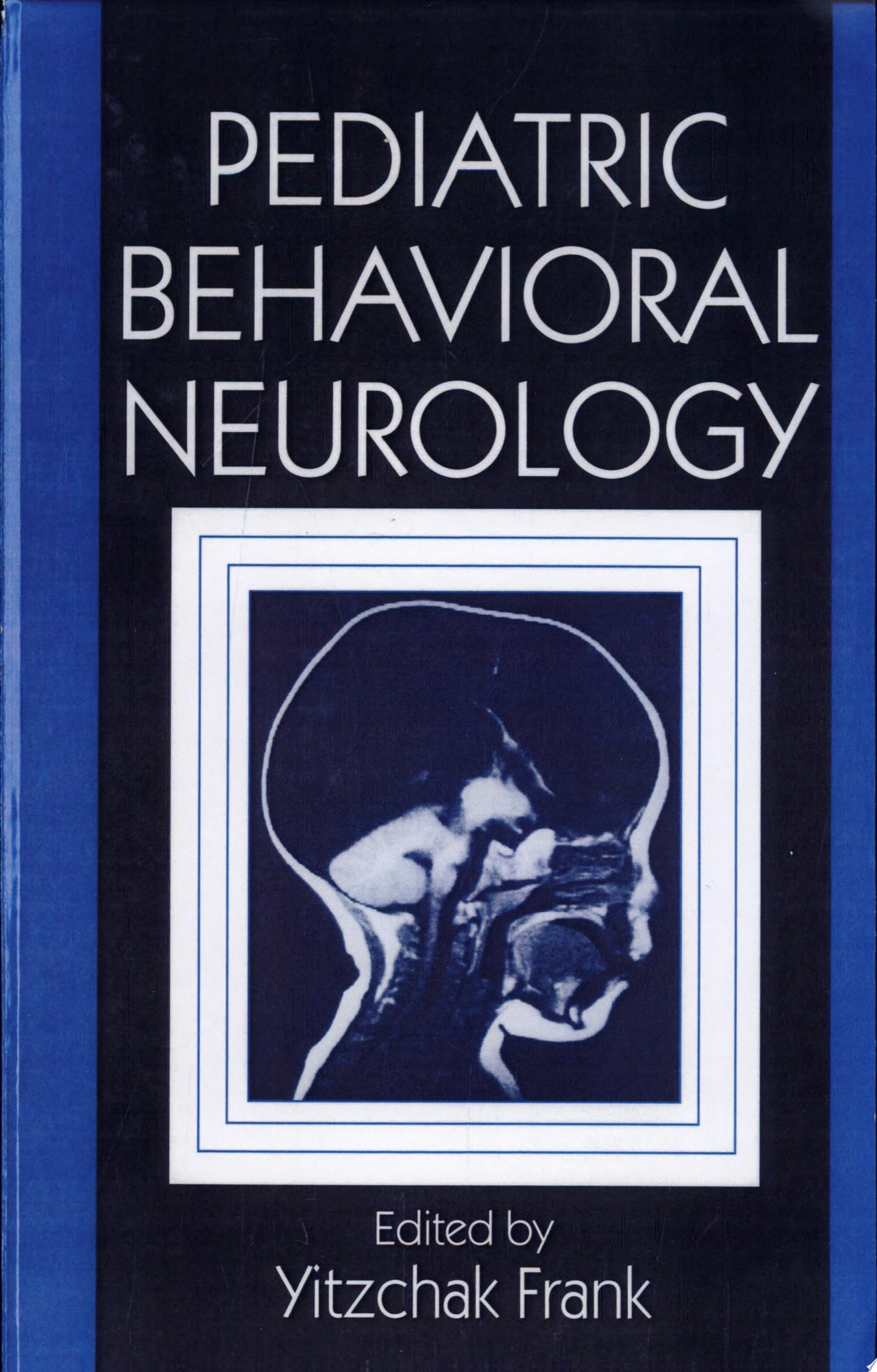 Pediatric Behavioral Neurology