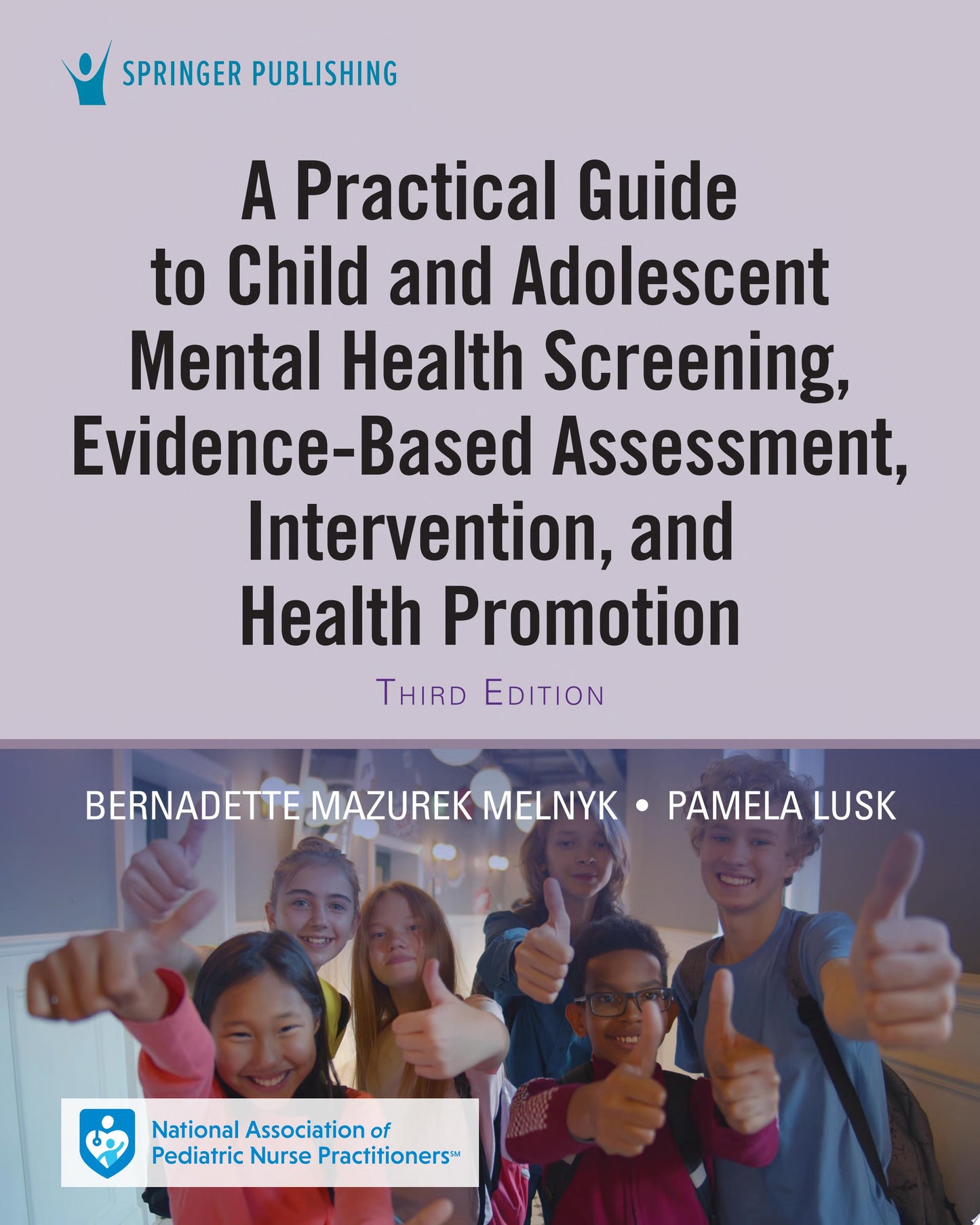 A Practical Guide to Child and Adolescent Mental Health Screening, Evidence-based Assessment, Intervention, and Health Promotion