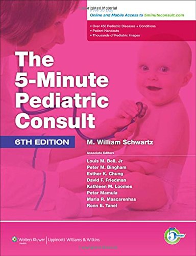 The 5 Minute Pediatric Consult