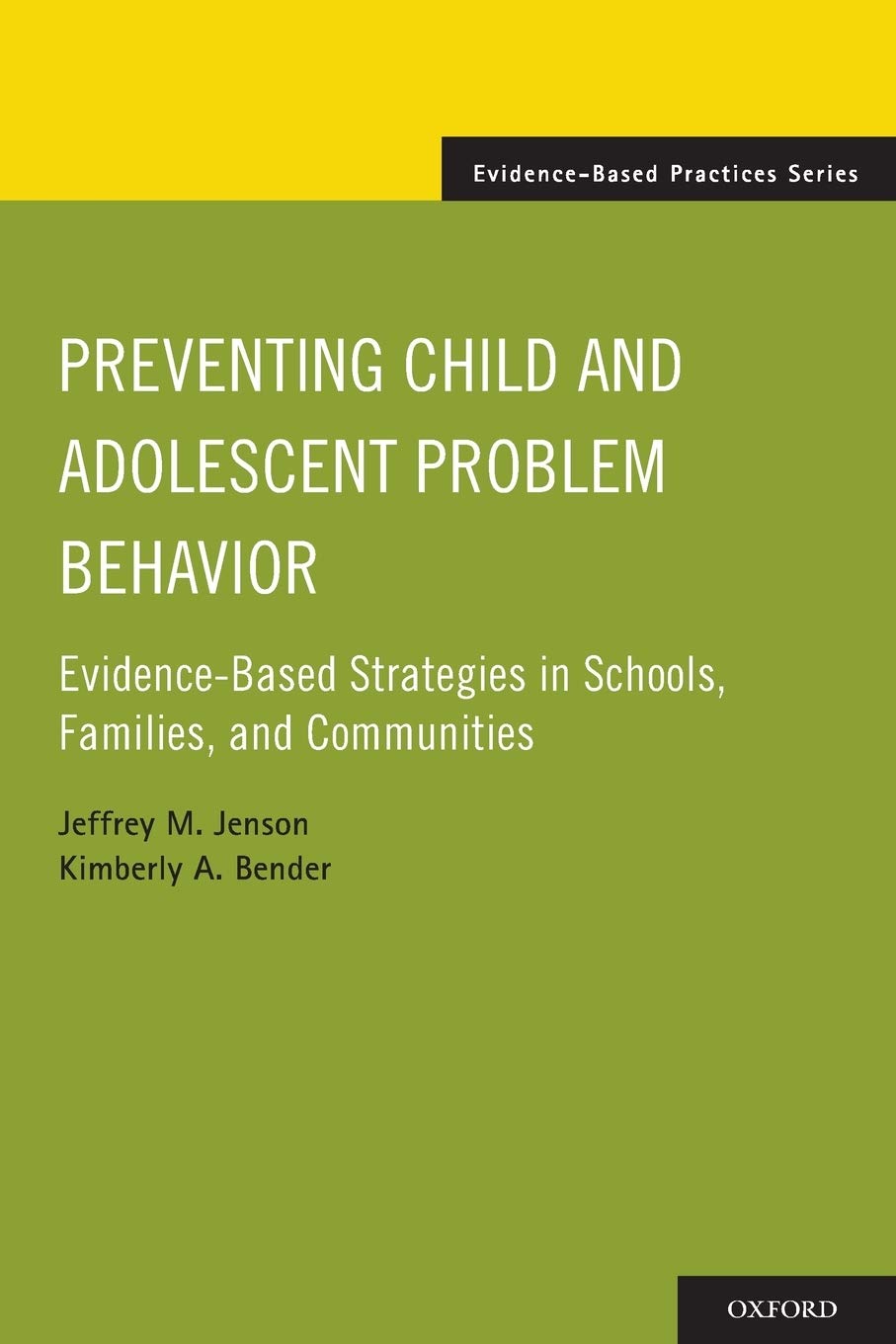 Preventing Child and Adolescent Problem Behavior