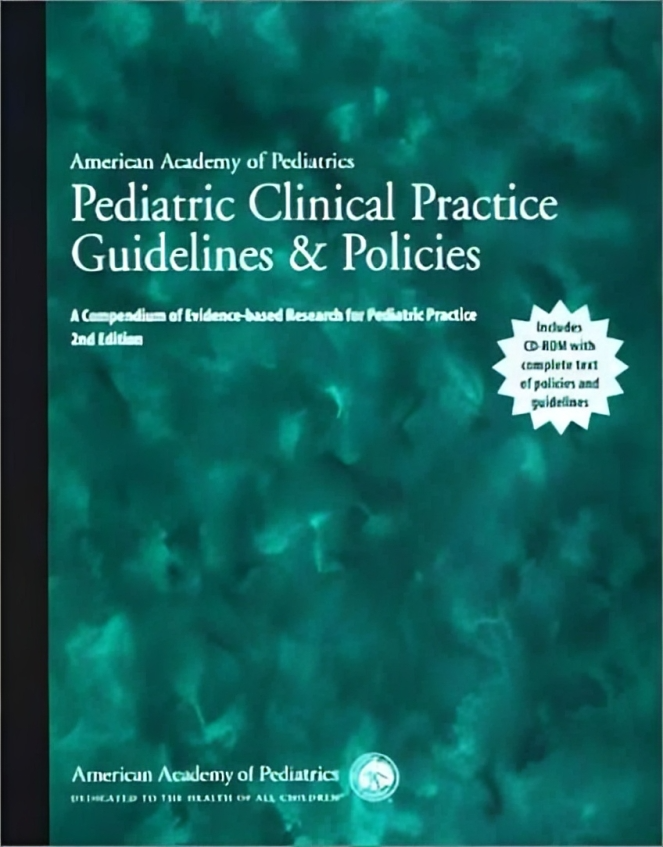 Pediatric Clinical Practice Guidelines & Policies