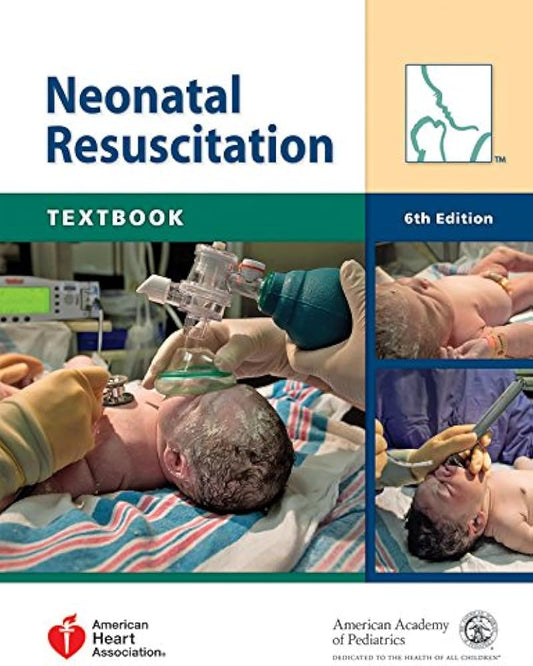 Textbook of Neonatal Resuscitation 6th Edition