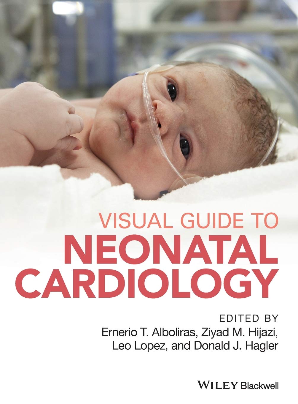 Visual Guide to Neonatal Cardiology