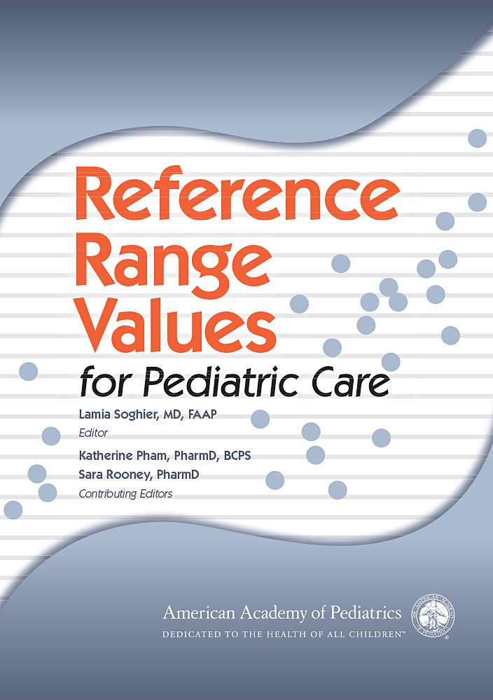 Reference Range Values for Pediatric Care