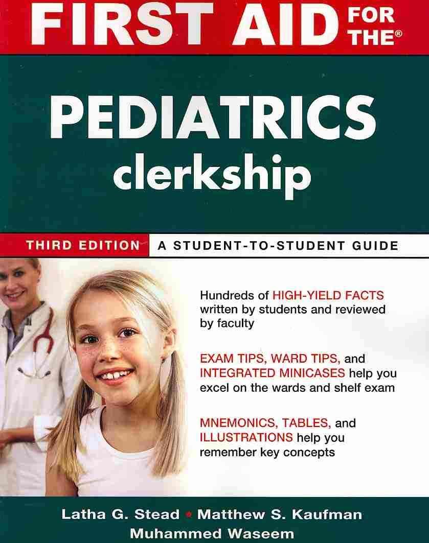 First Aid for the Pediatrics Clerkship, Third Edition