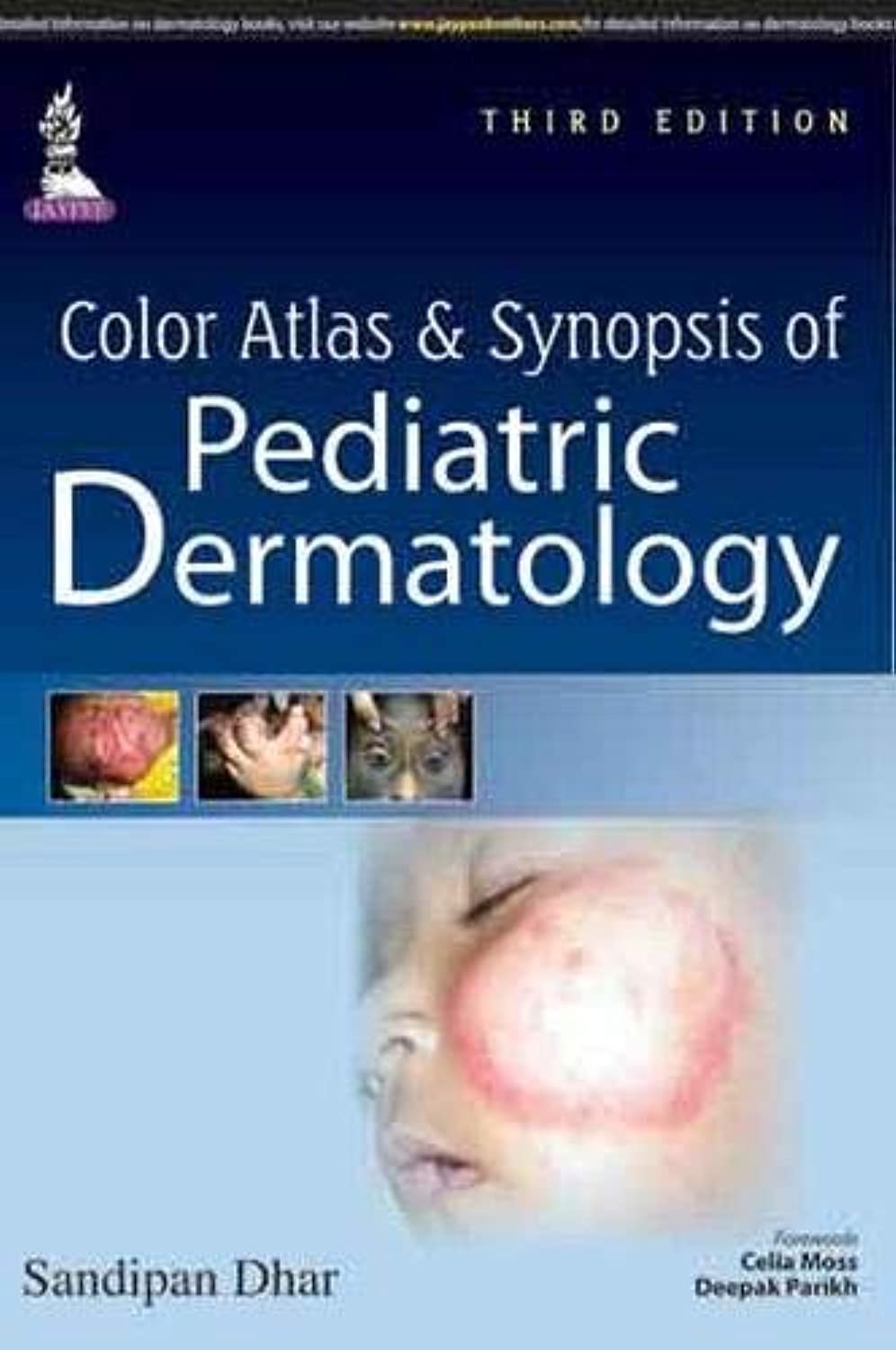 Color Atlas & Synopsis of Pediatric Dermatology, Third Edition