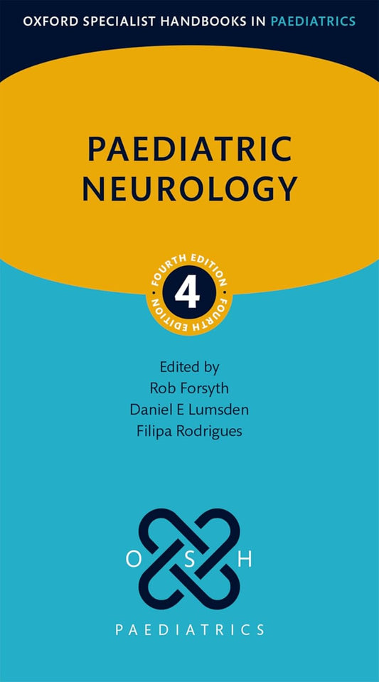 Paediatric Neurology, 4th edition