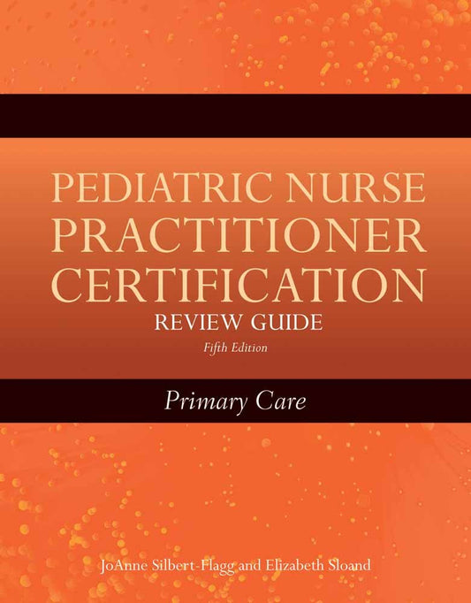 Pediatric Nurse Practitioner Certification Review Guide