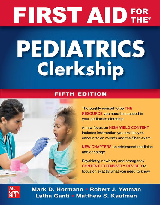 First Aid for the Pediatrics Clerkship, Fifth Edition