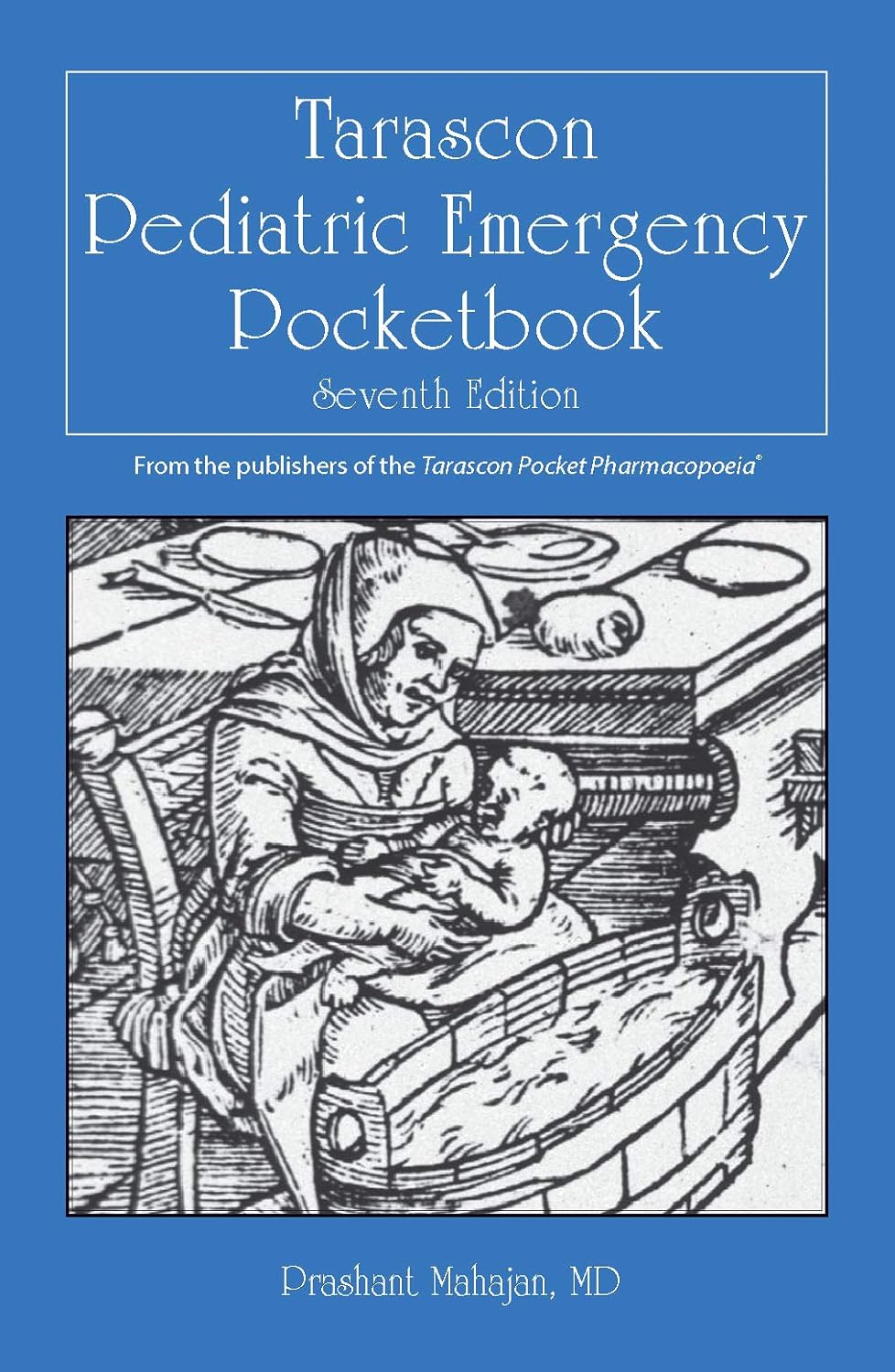 Tarascon Pediatric Emergency Pocketbook