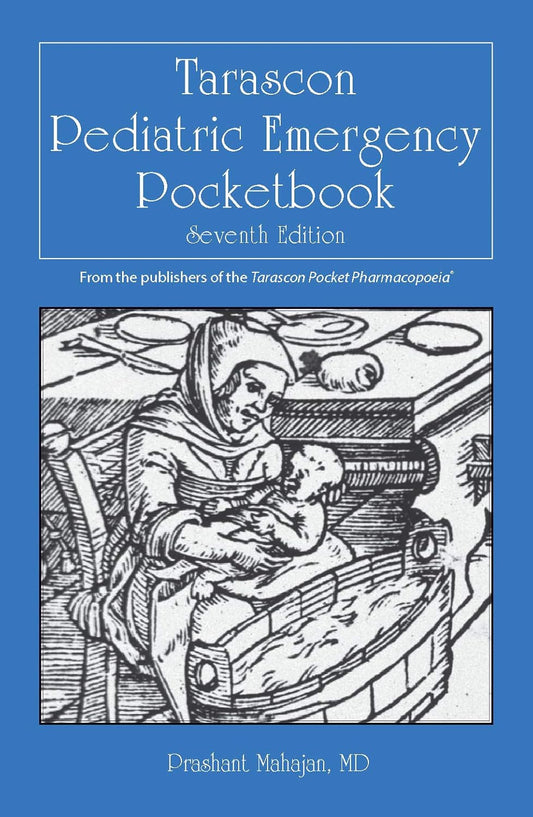 Tarascon Pediatric Emergency Pocketbook