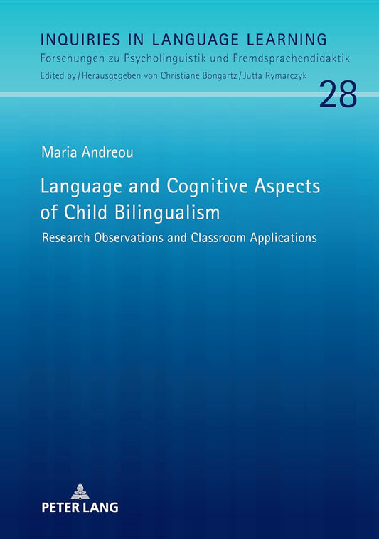 Language and Cognitive Aspects of Child Bilingualism